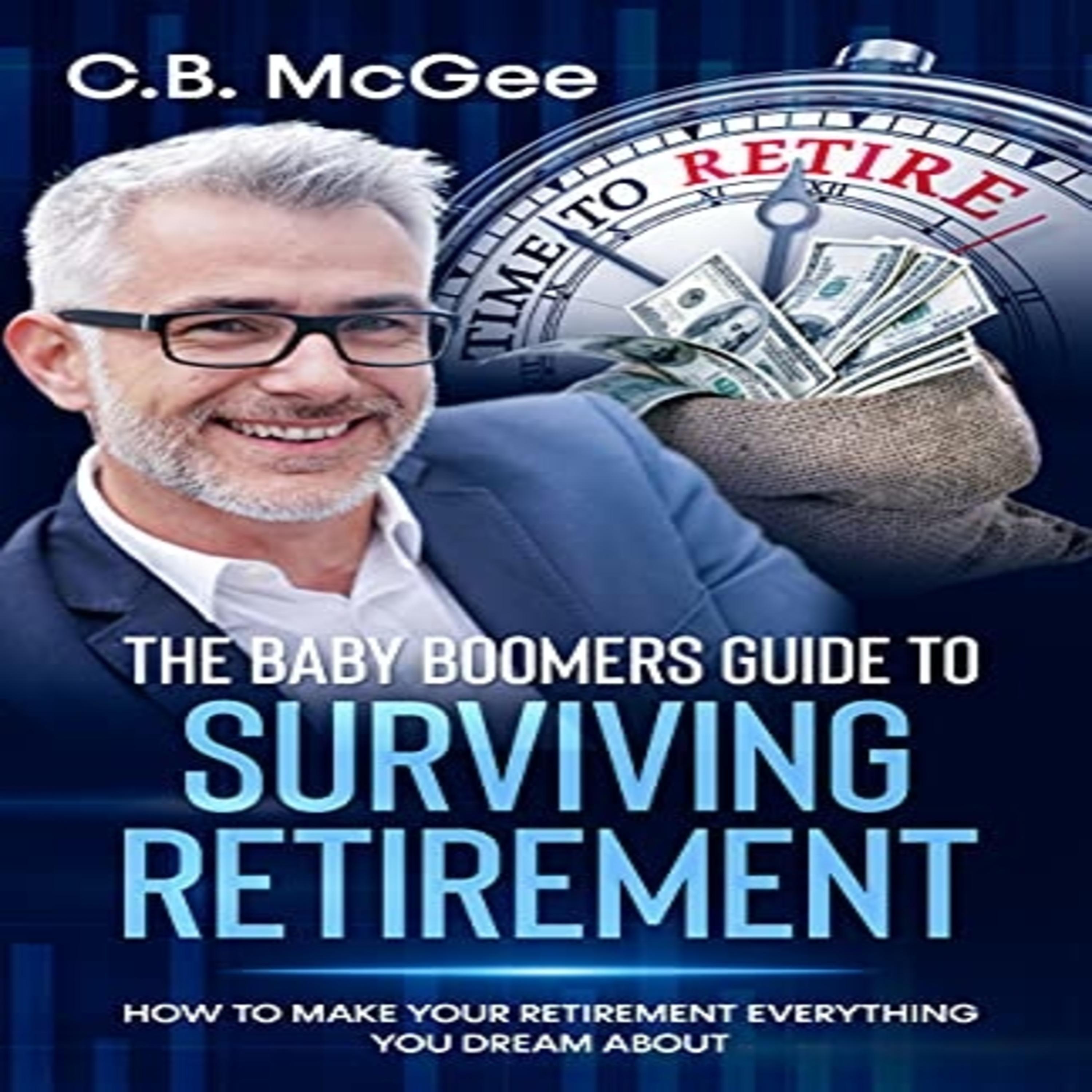 The Baby Boomer’s Guide to Surviving Retirement