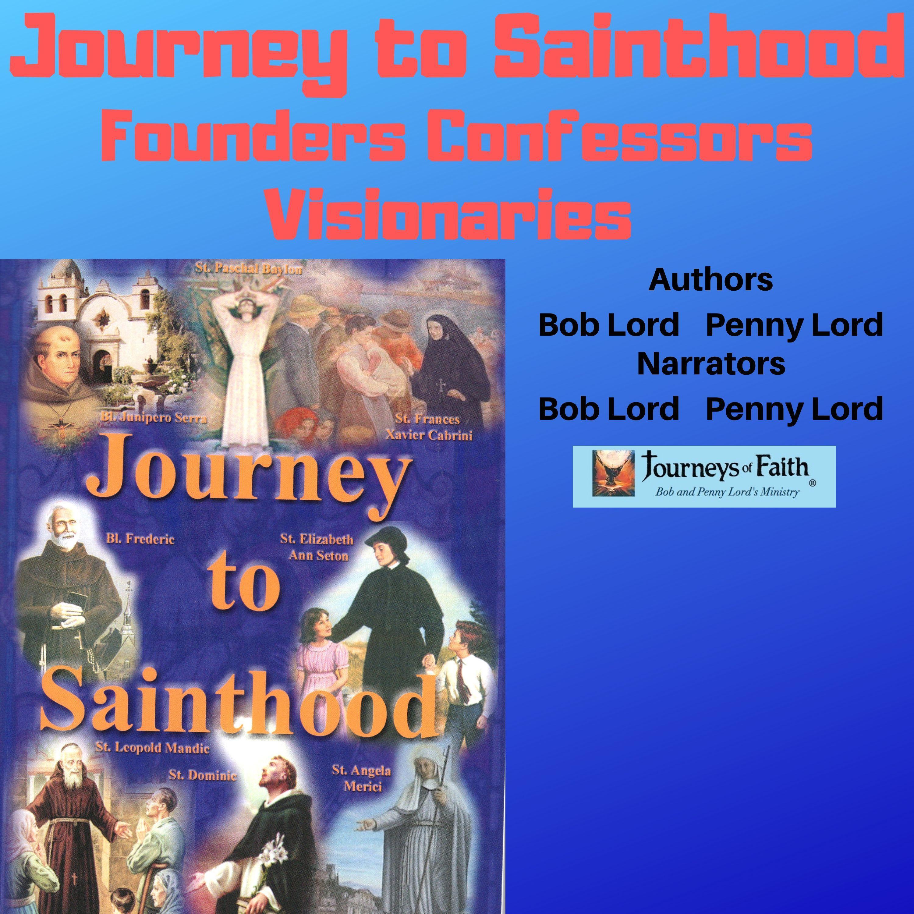 Journey to Sainthood