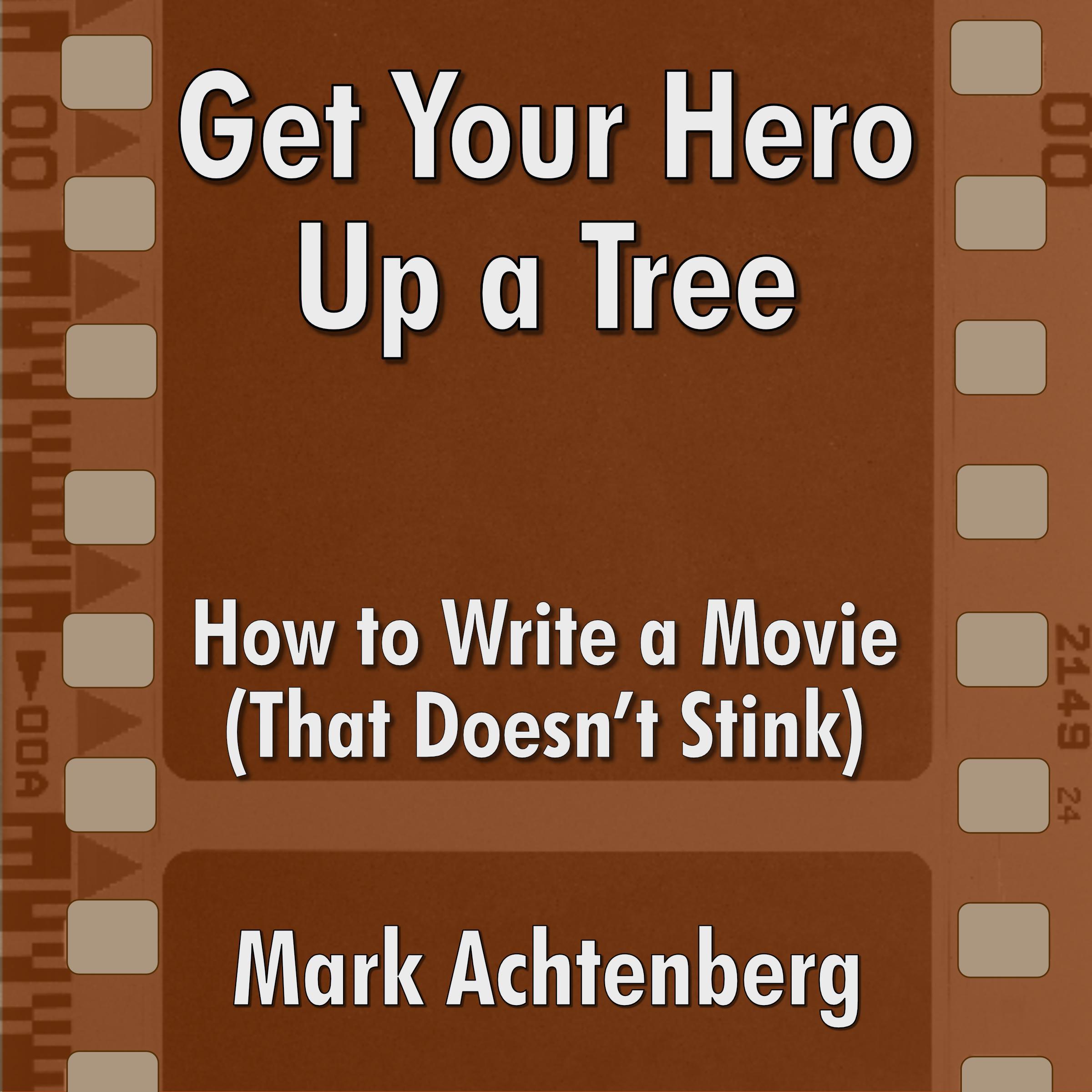 Get Your Hero Up A Tree: