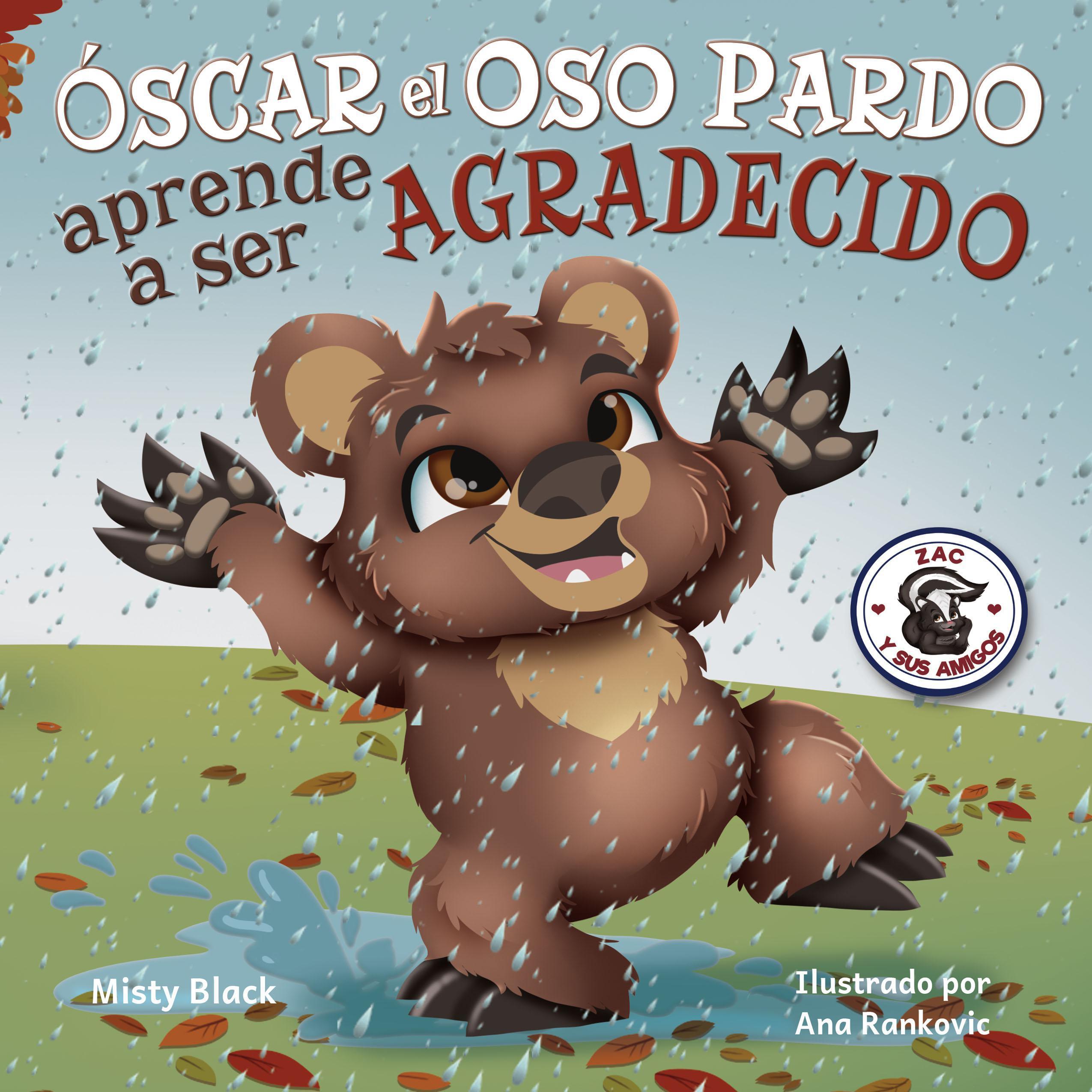 Óscar el Oso Pardo aprende a ser agradecido