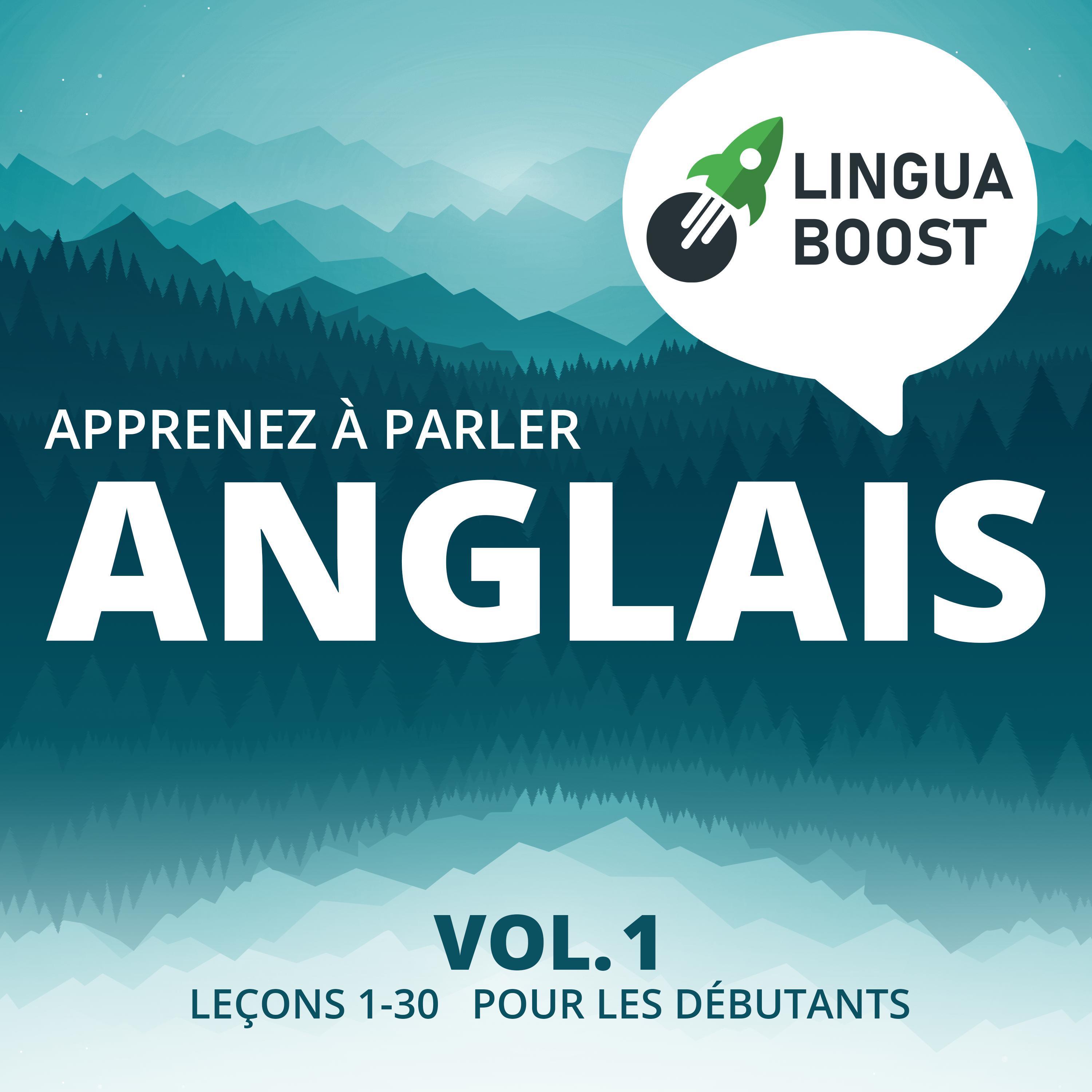 Apprenez à parler anglais Vol. 1