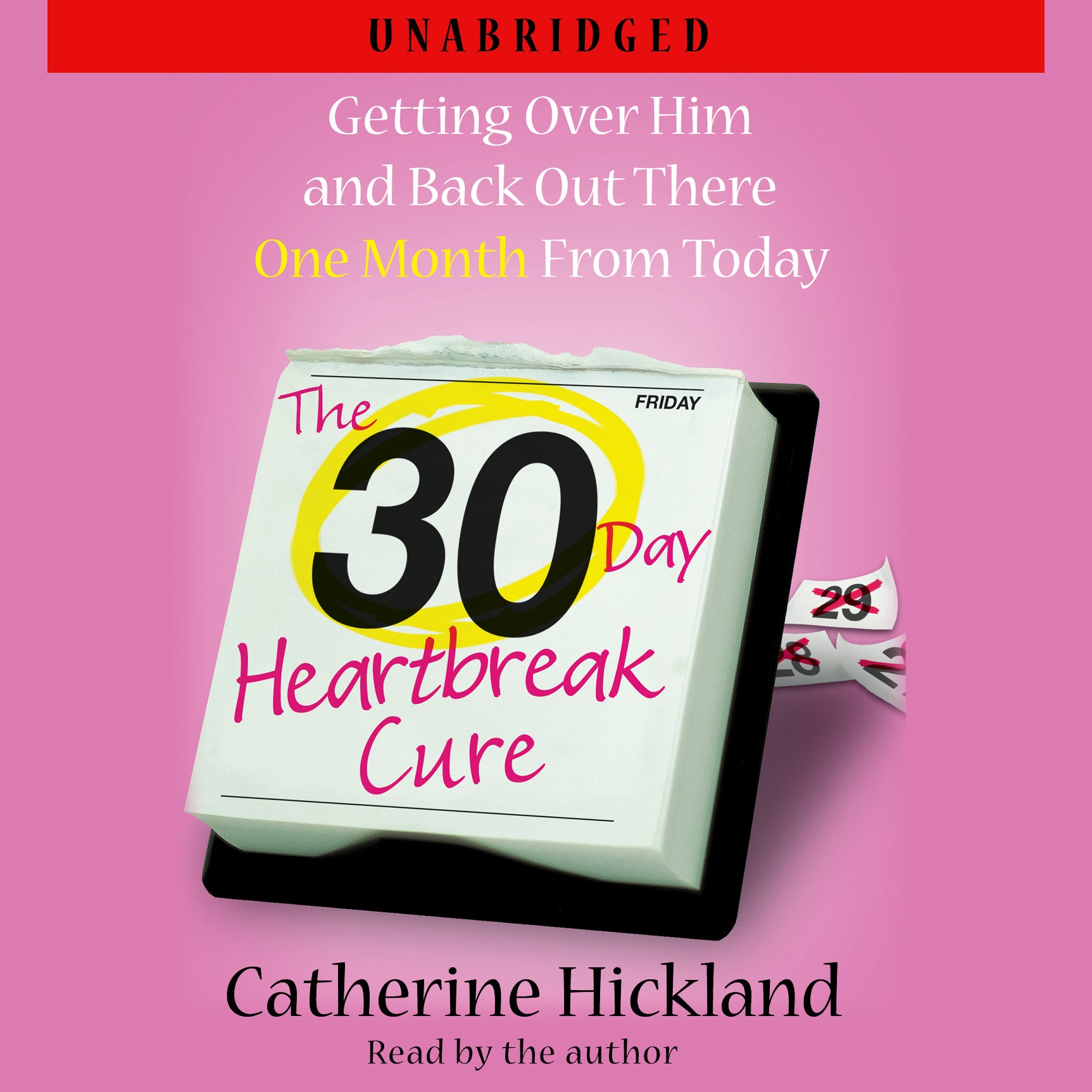 The 30-Day Heartbreak Cure