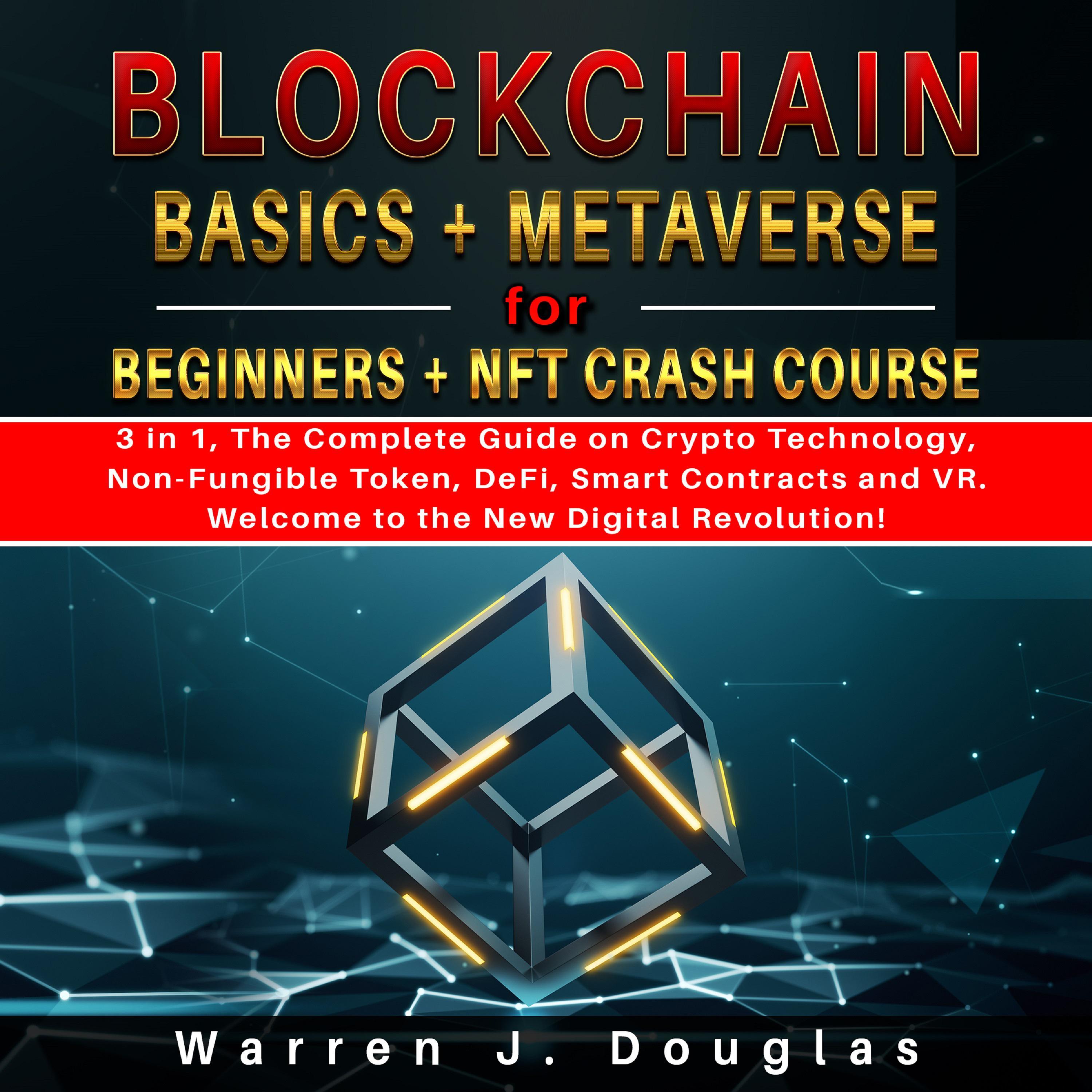 Blockchain Basics + Metaverse for Beginners + NFT crash course