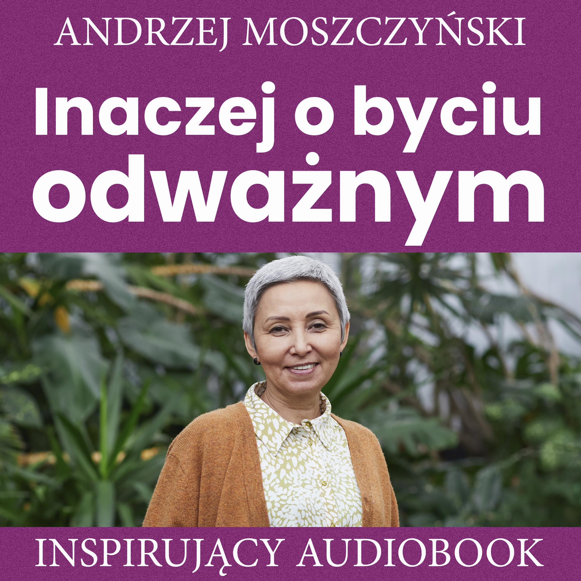 Inaczej o byciu odważnym