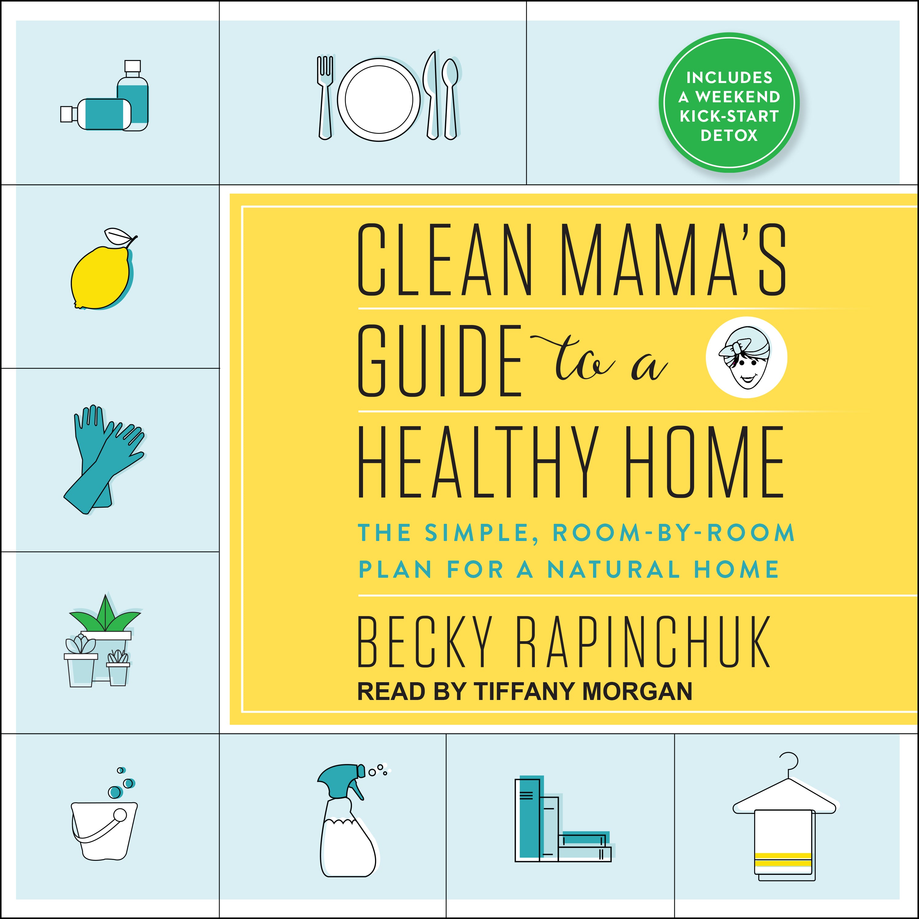 Clean Mama's Guide to a Healthy Home