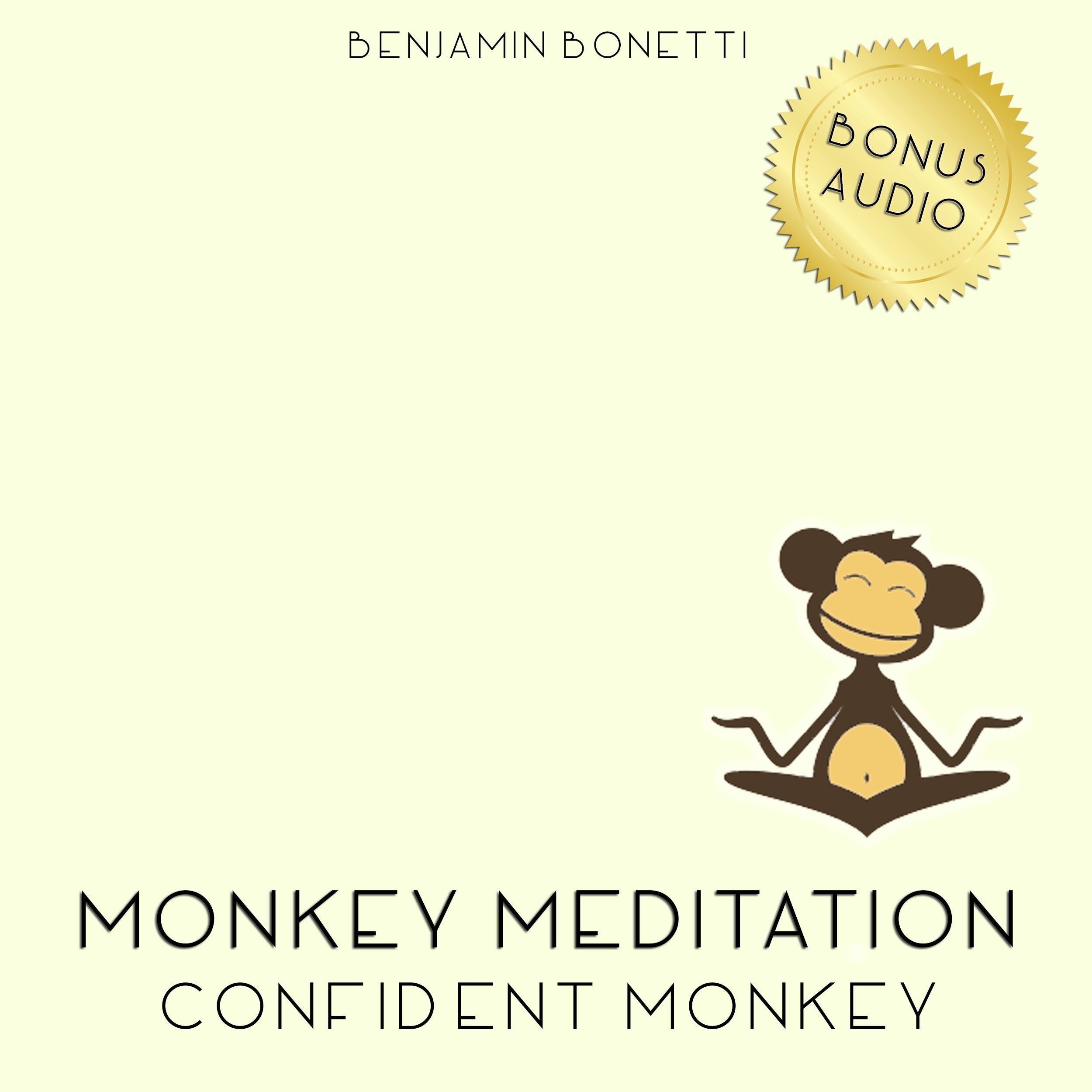 Confident Monkey Meditation