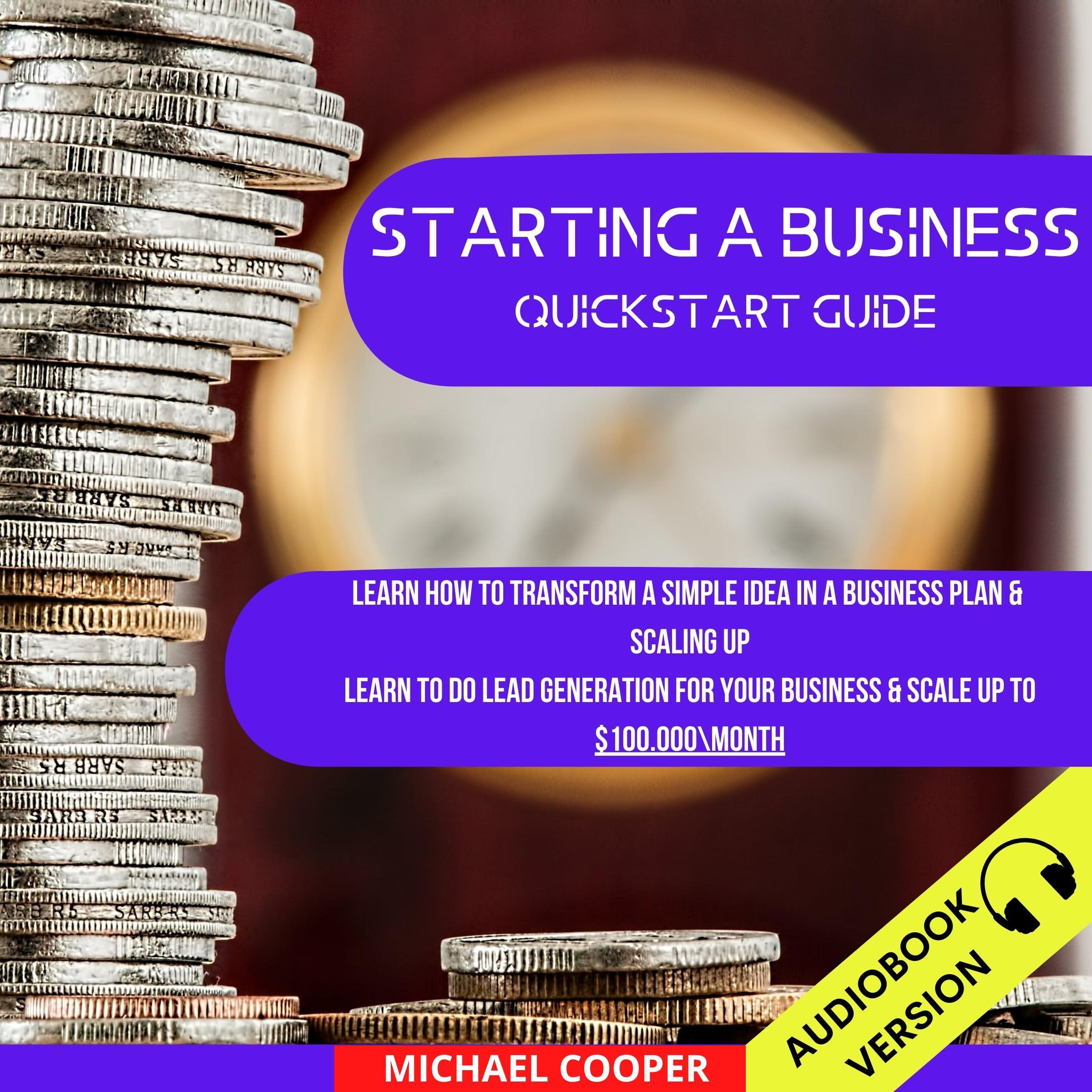 Starting A Business Quickstart Guide: