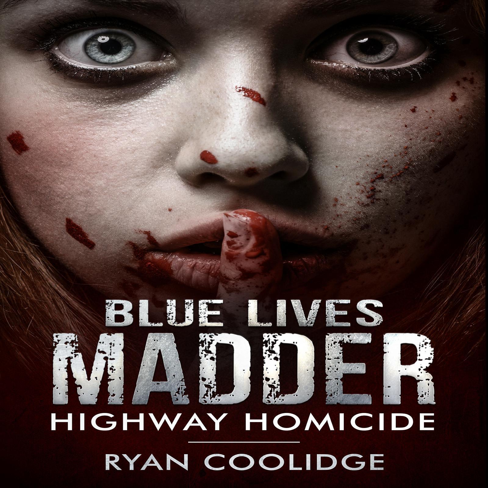 BLUE LIVES MADDER