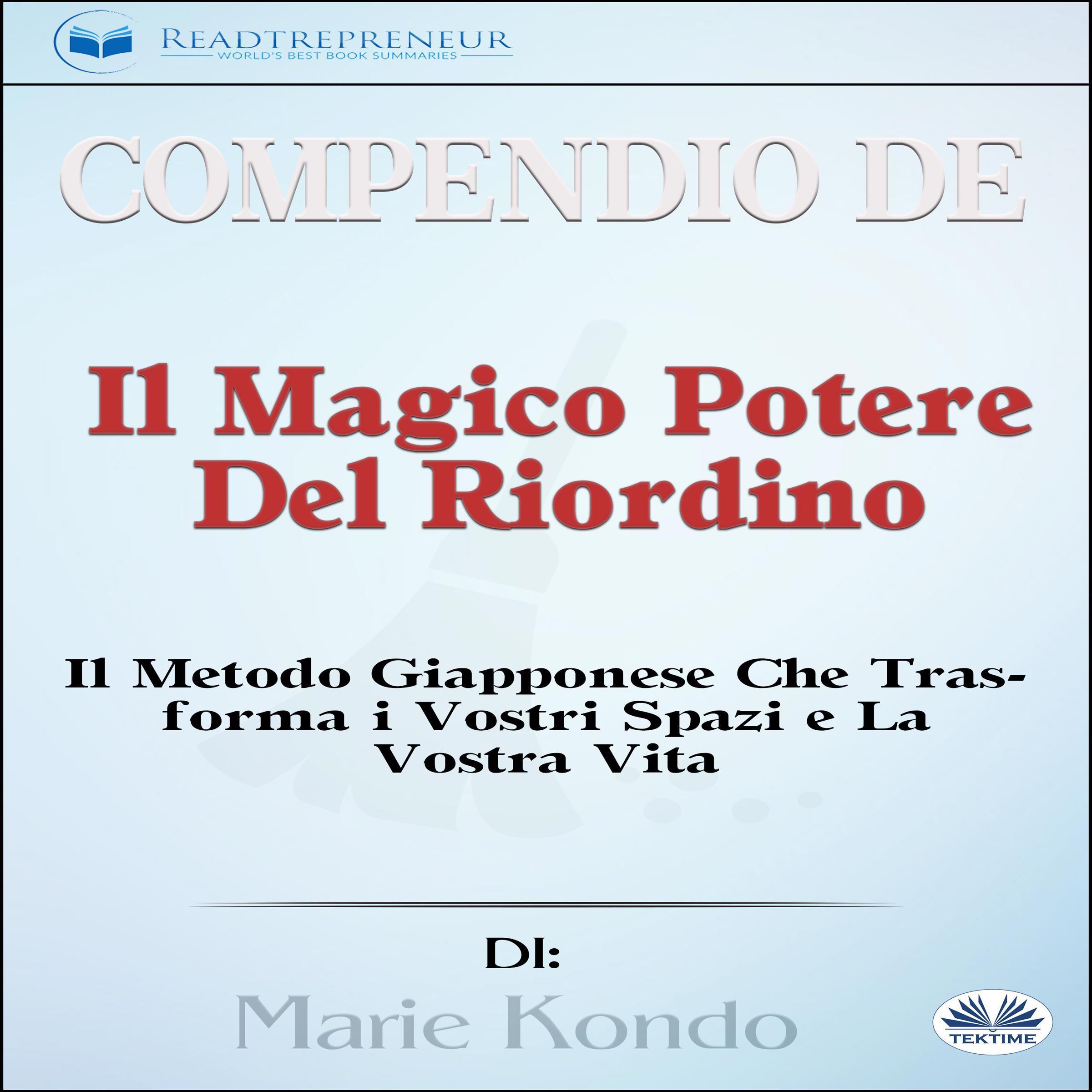 Compendio de 'Il Magico Potere Del Riordino'