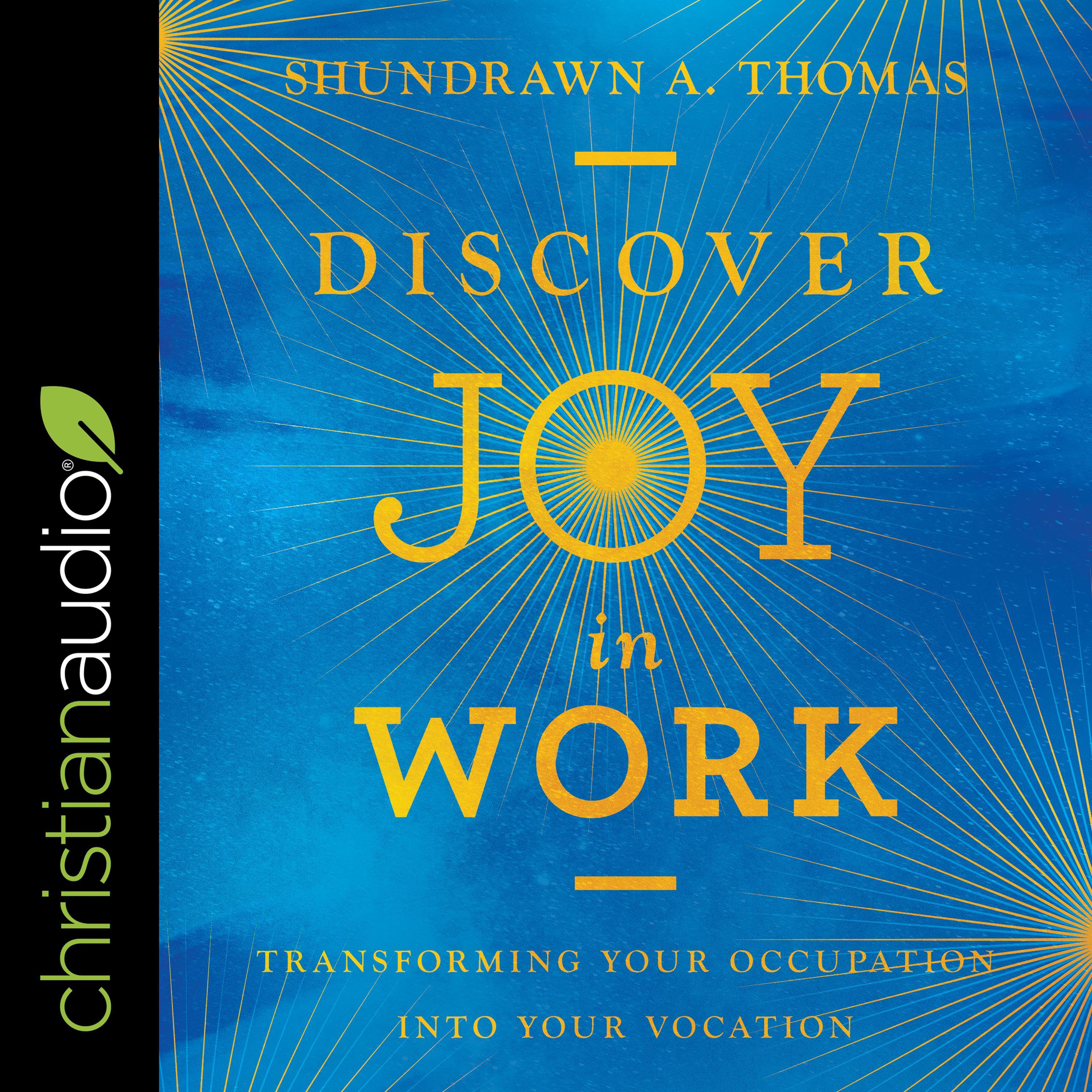 Discover Joy in Work