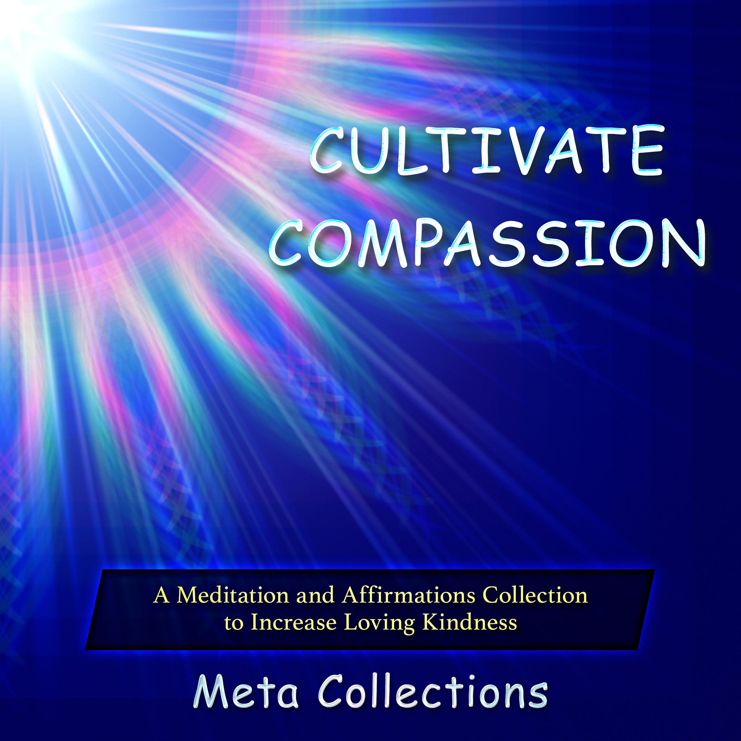 Cultivate Compassion