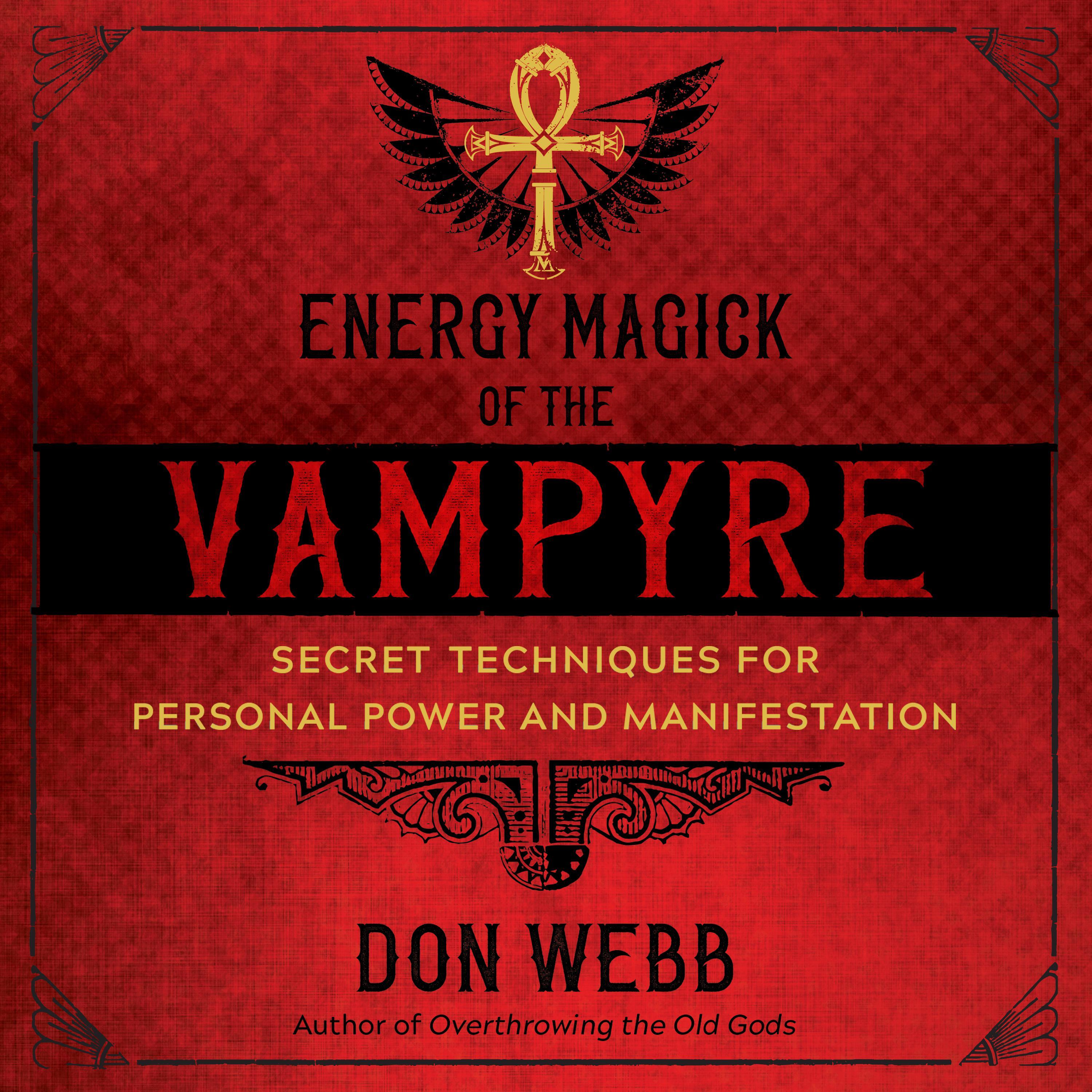 Energy Magick of the Vampyre
