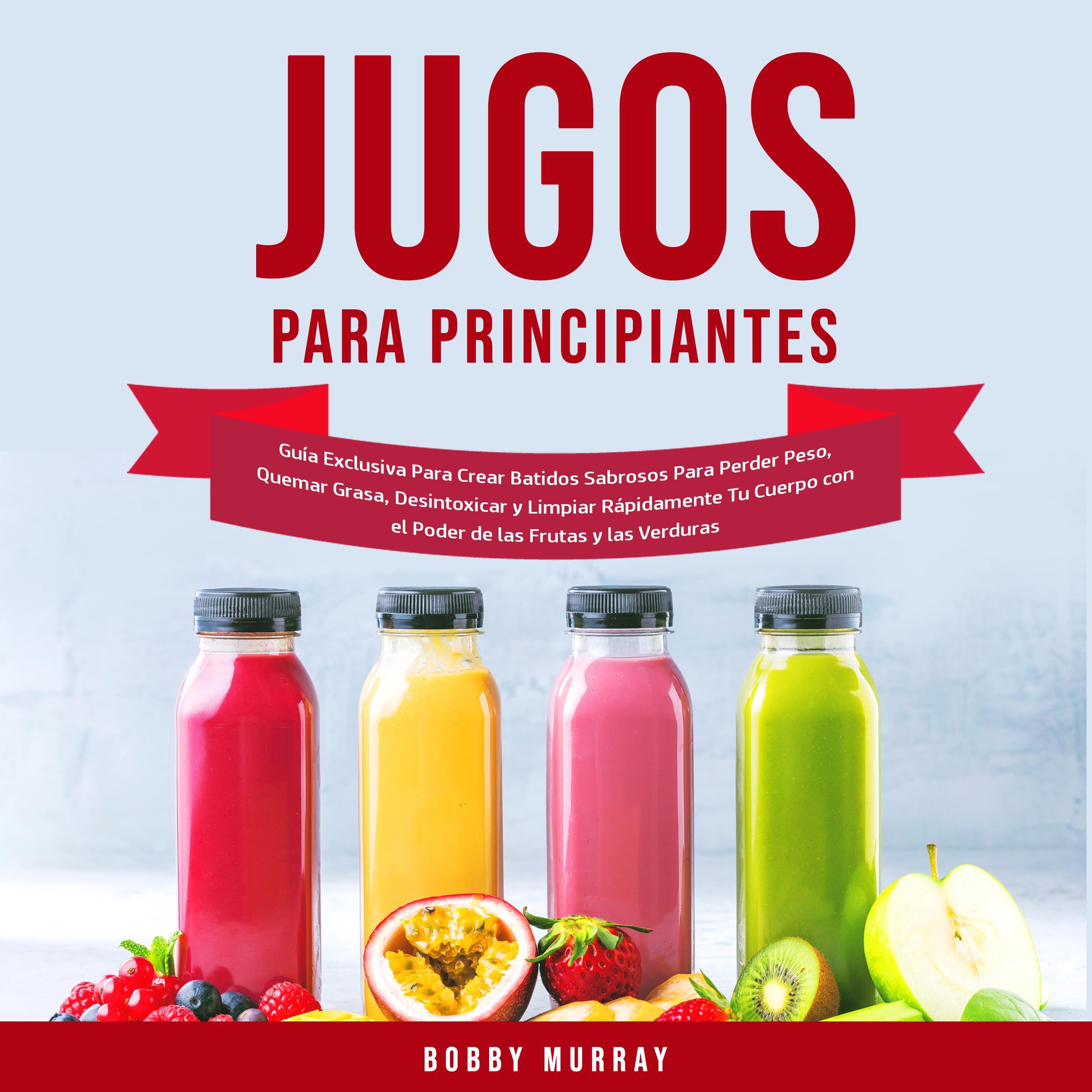 Jugos Para Principiantes