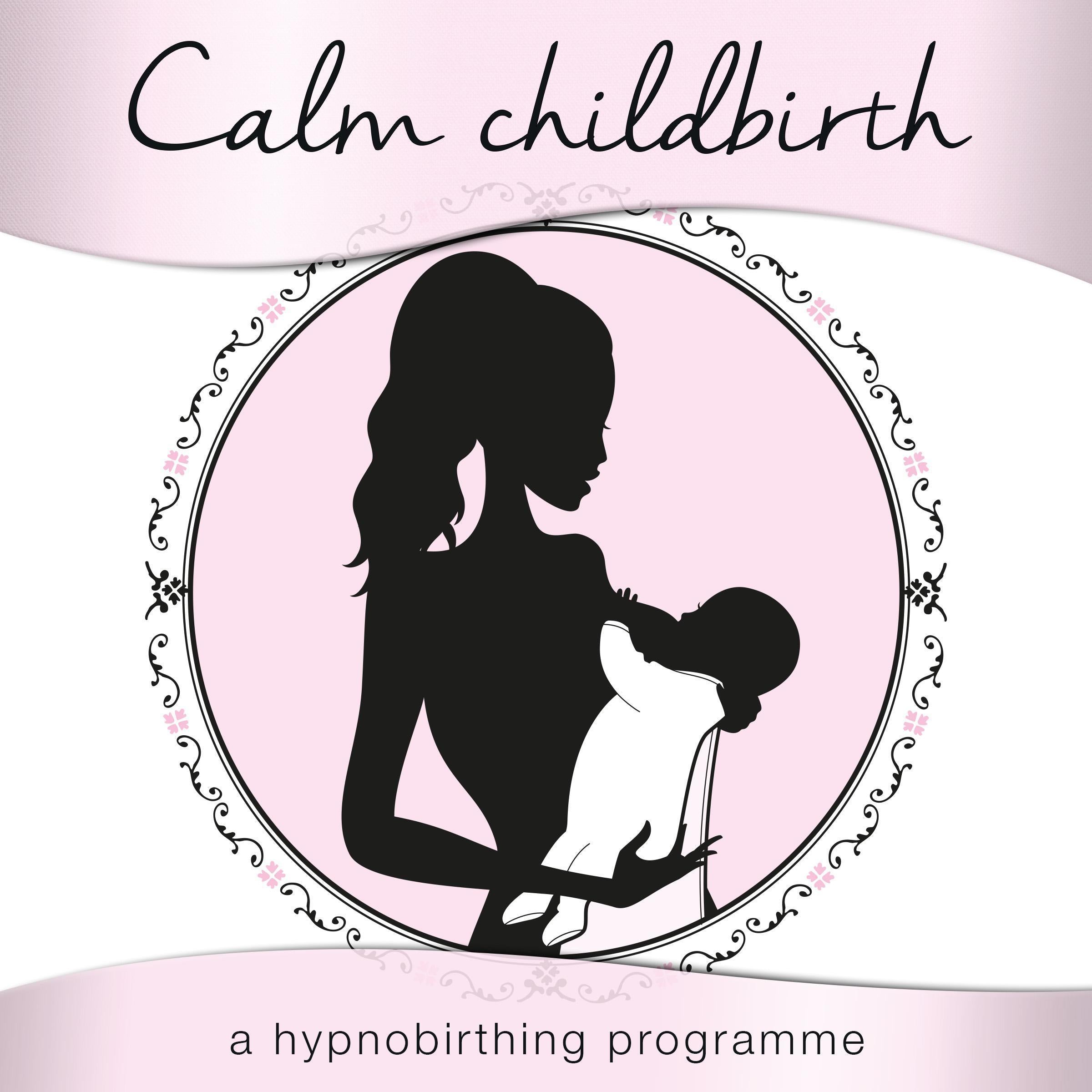 Calm Childbirth
