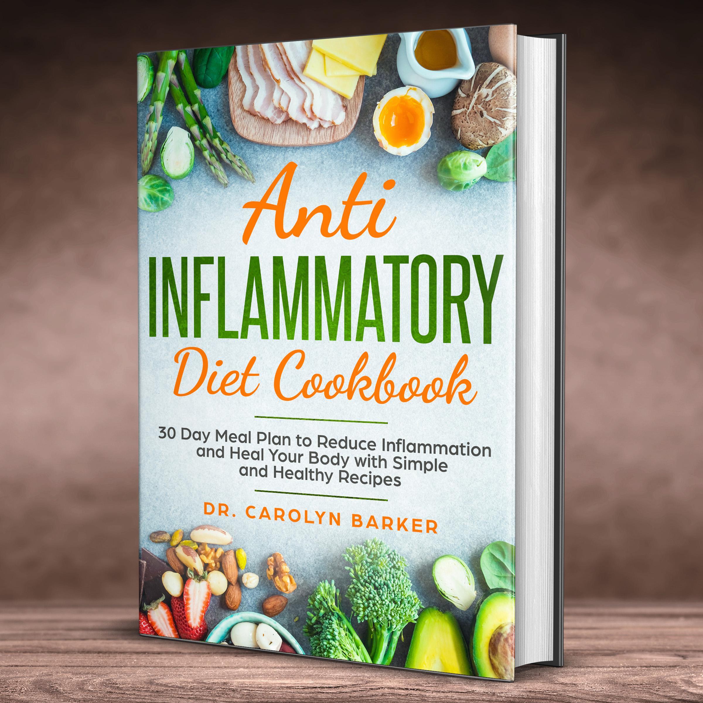 Anti Inflammatory Diet Cookbook