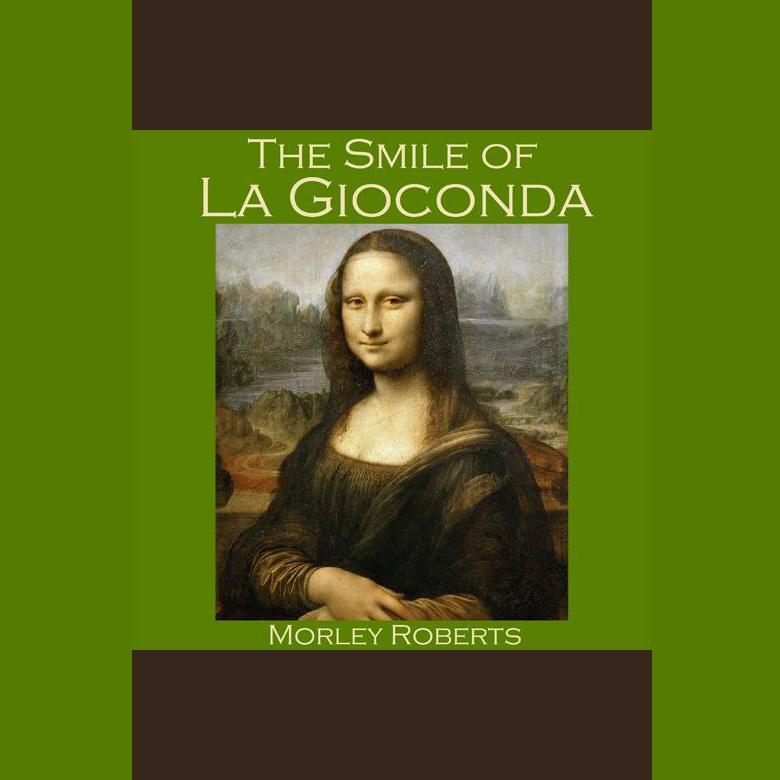 The Smile of La Gioconda