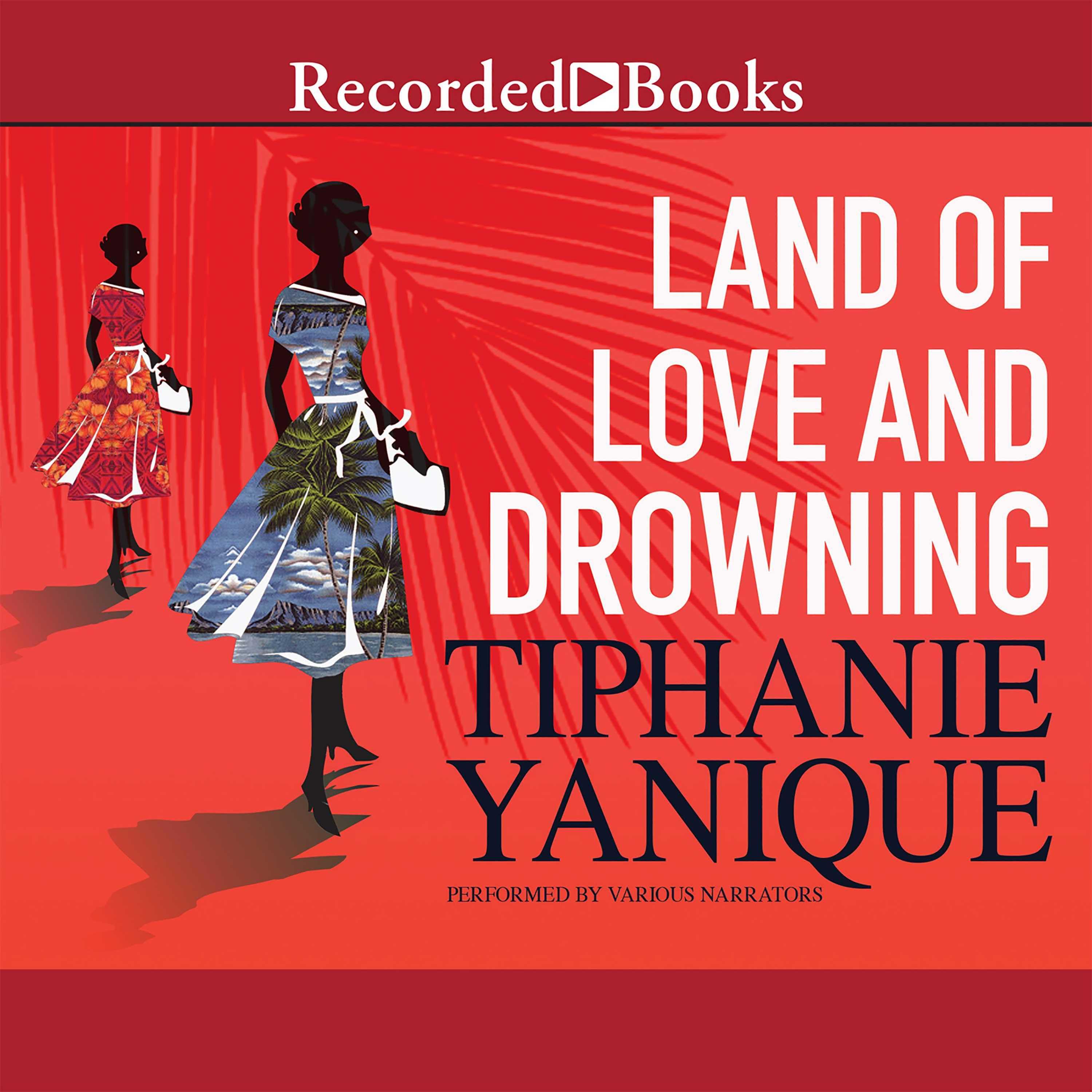 Land of Love and Drowning