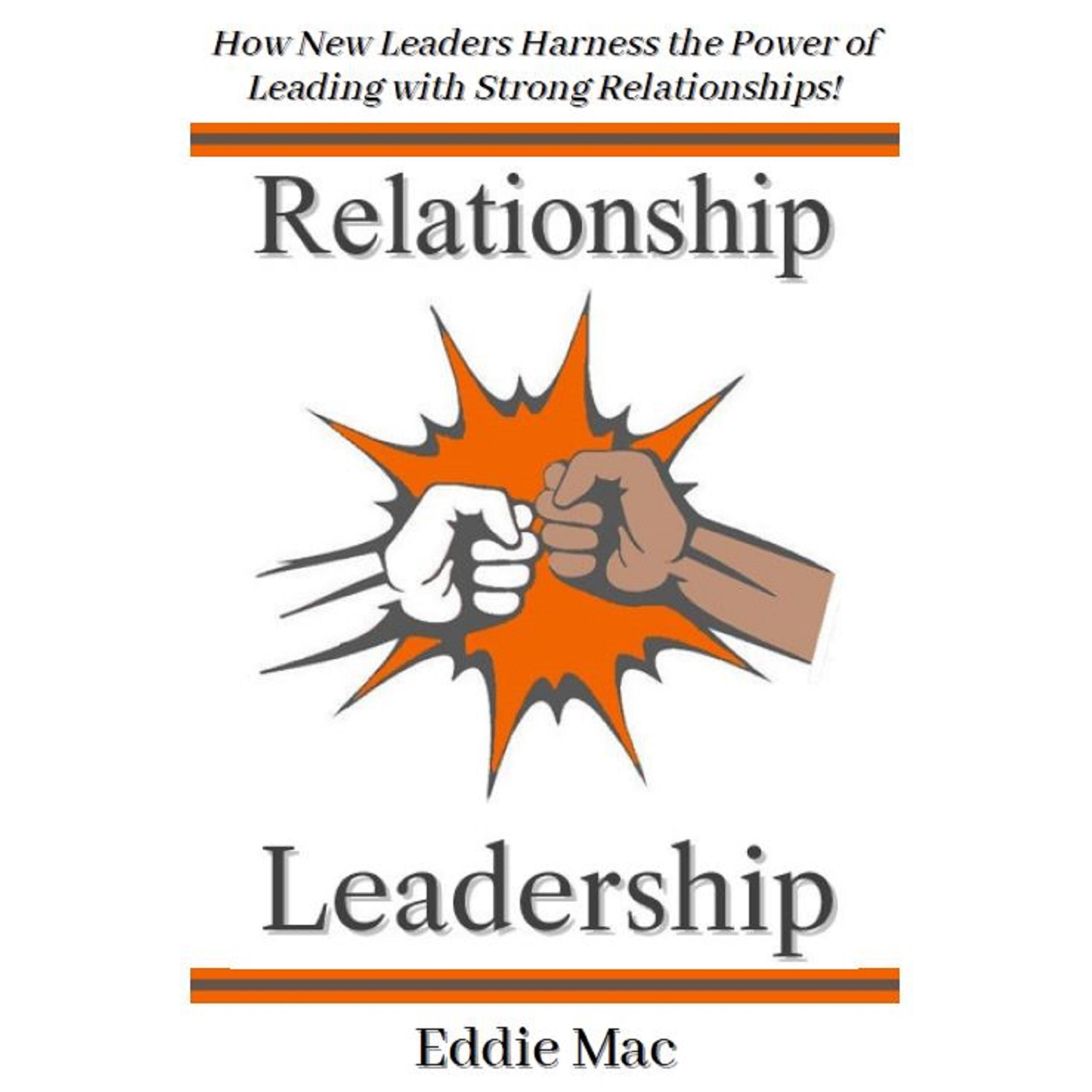 Relationship Leadership