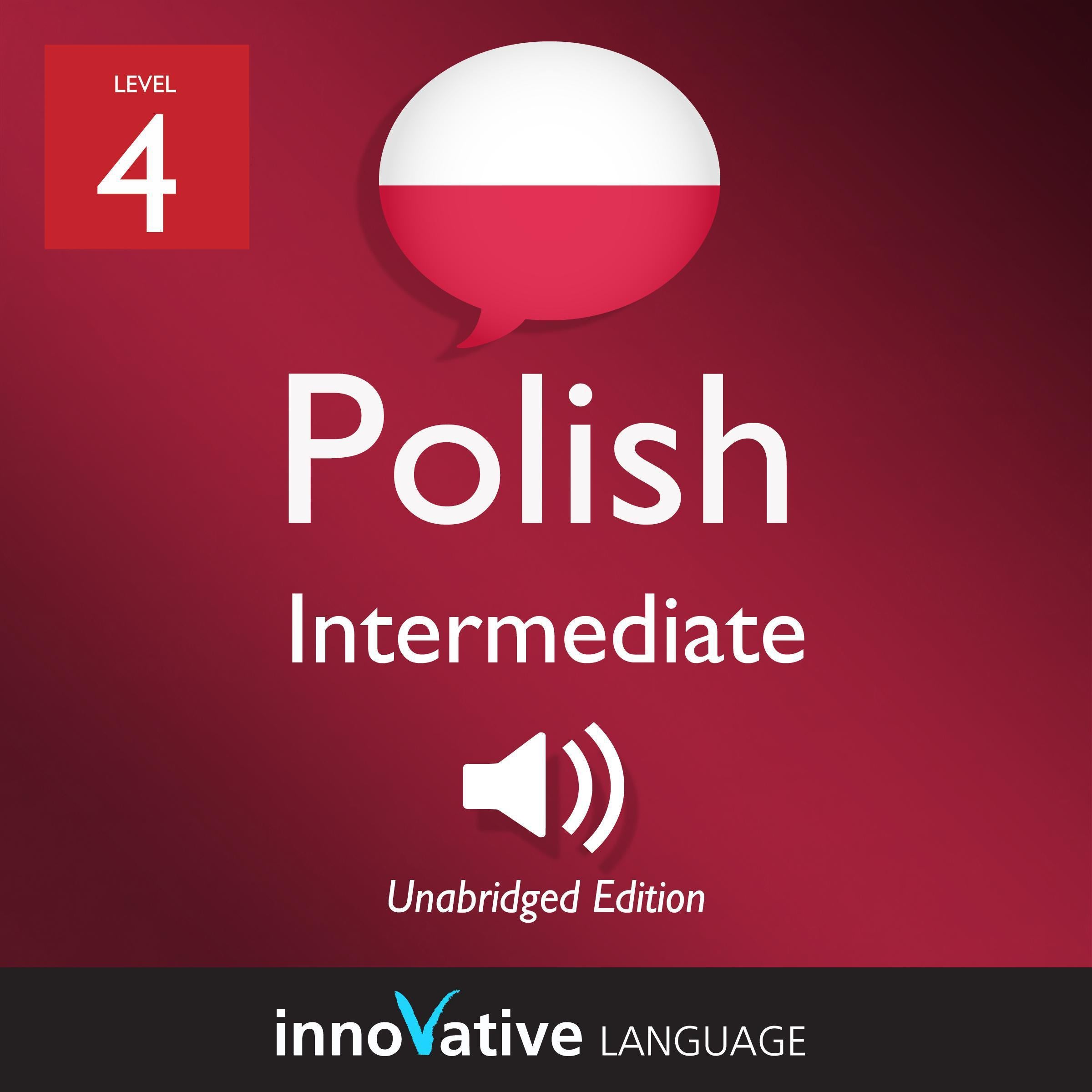 Learn Polish - Level 4: Intermediate Polish