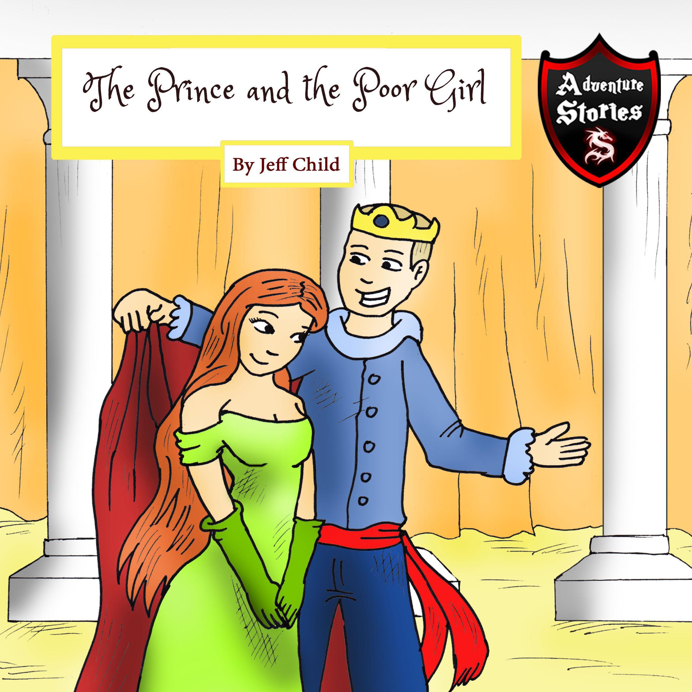 The Prince and the Poor Girl