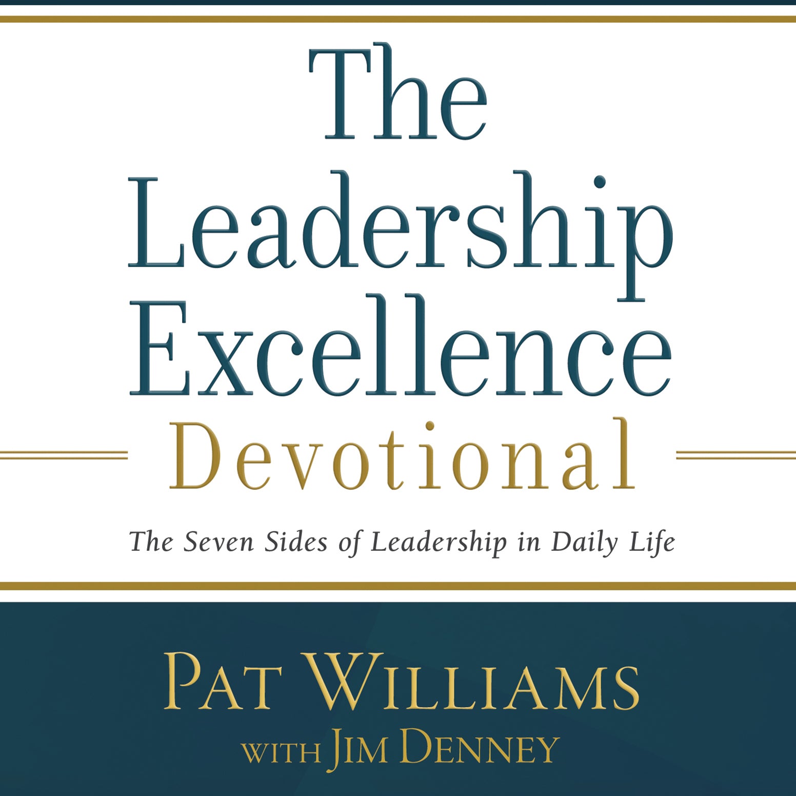 The Leadership Excellence Devotional