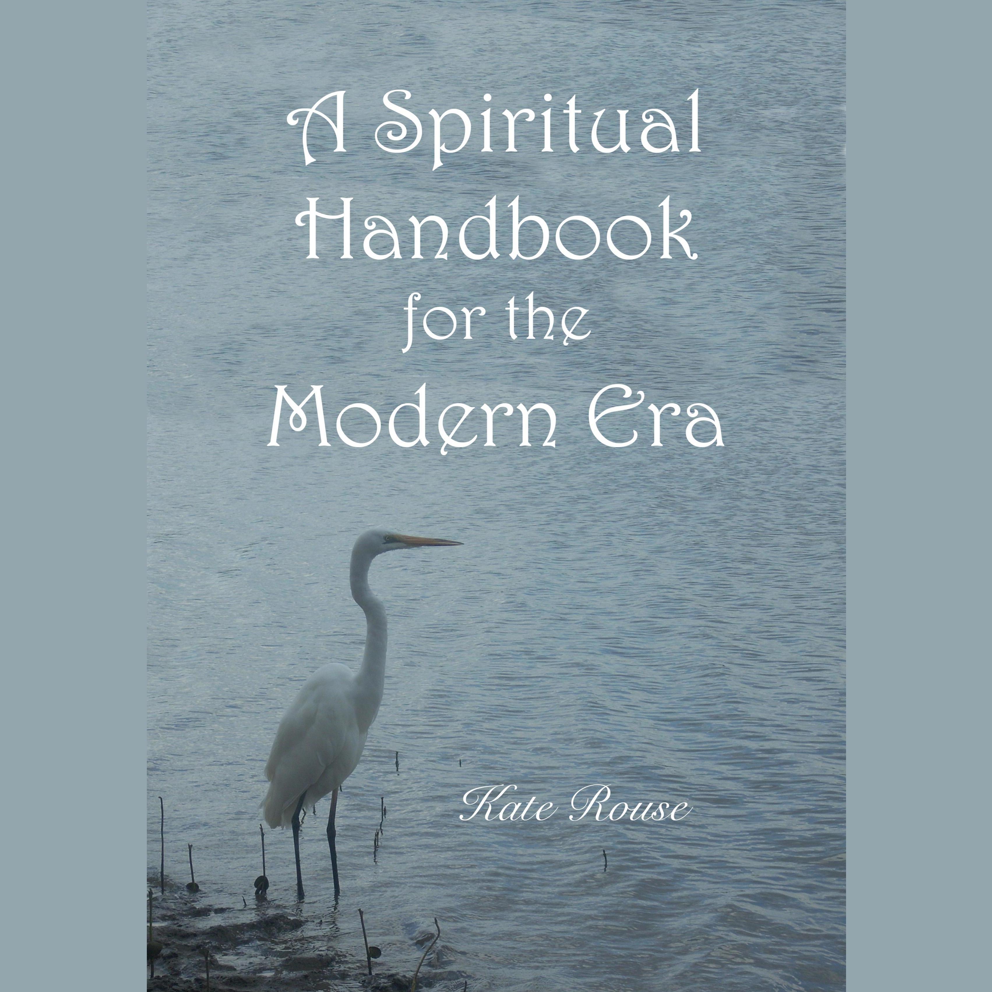 A Spiritual Handbook for the Modern Era