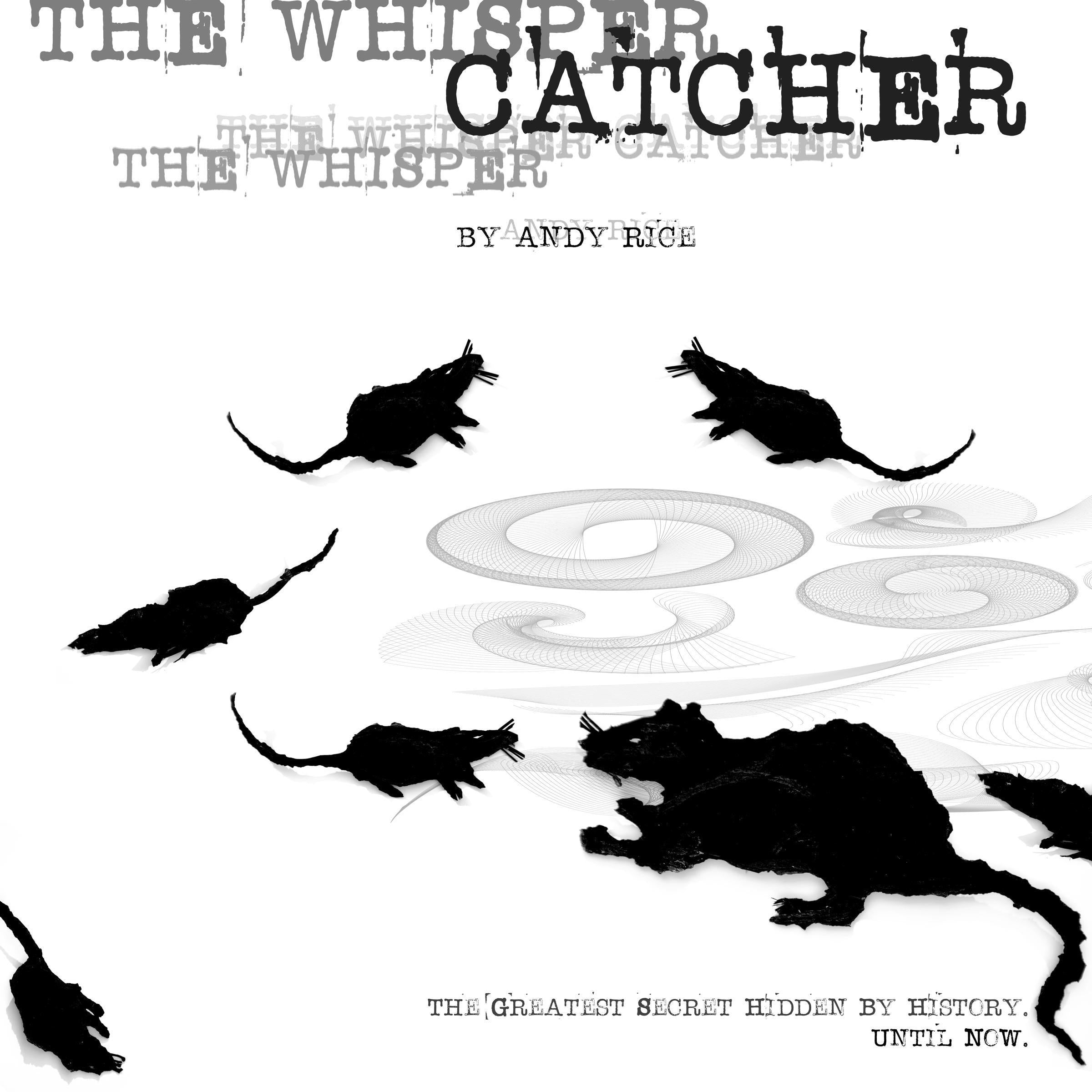 The Whisper Catcher