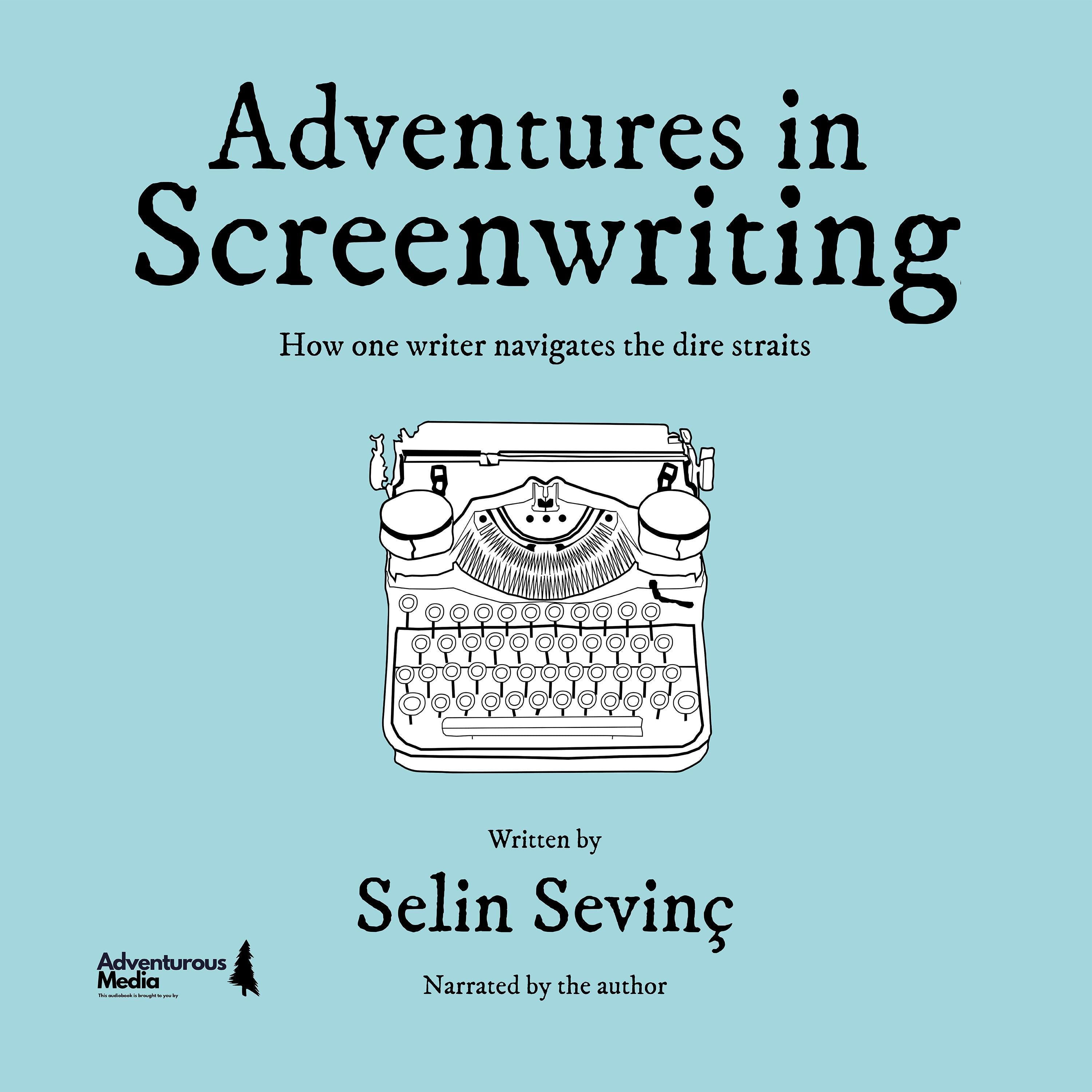 Adventures in Screenwriting