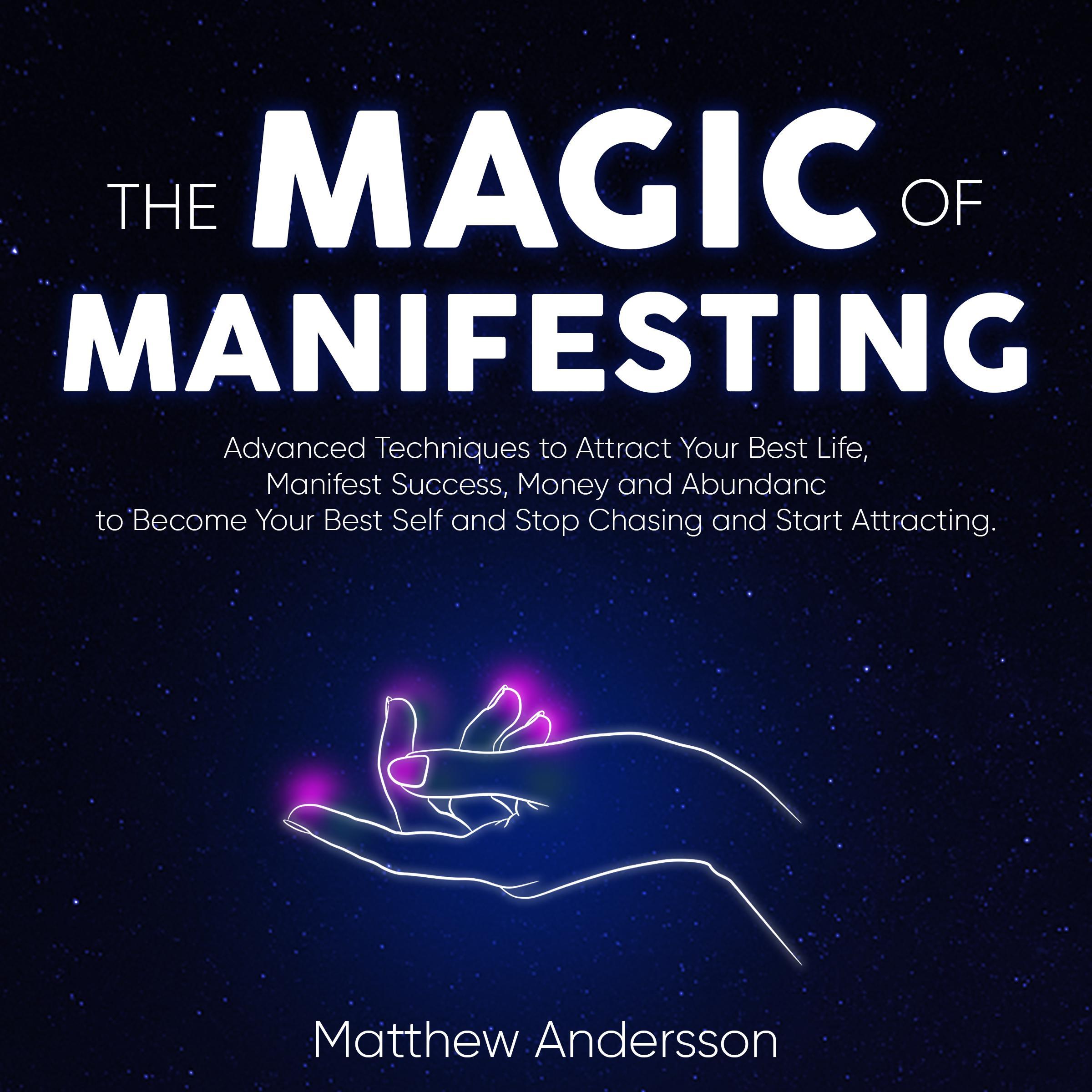 The Magic of Manifesting