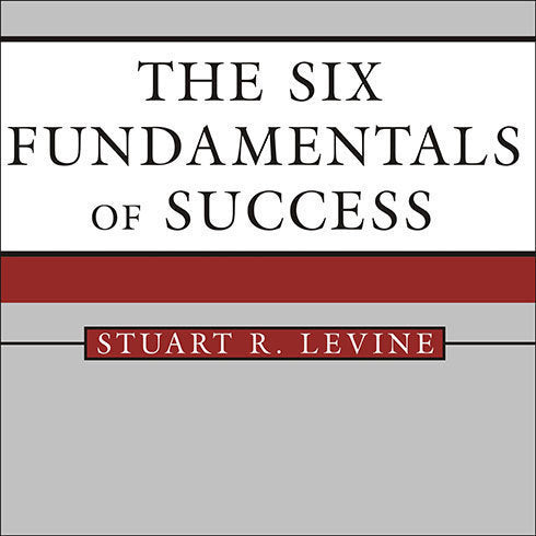 The Six Fundamentals of Success