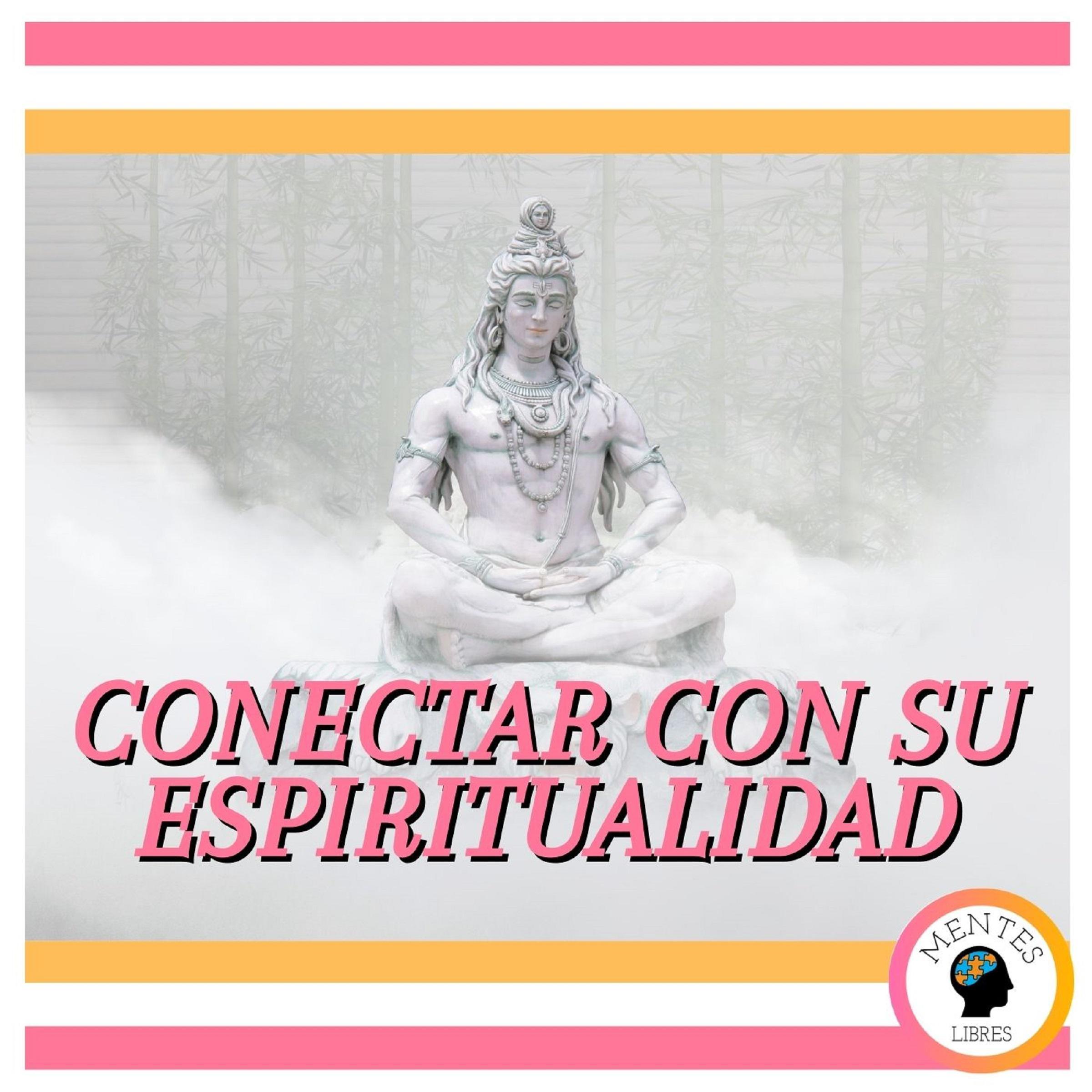 Conectar Con Su Espiritualidad