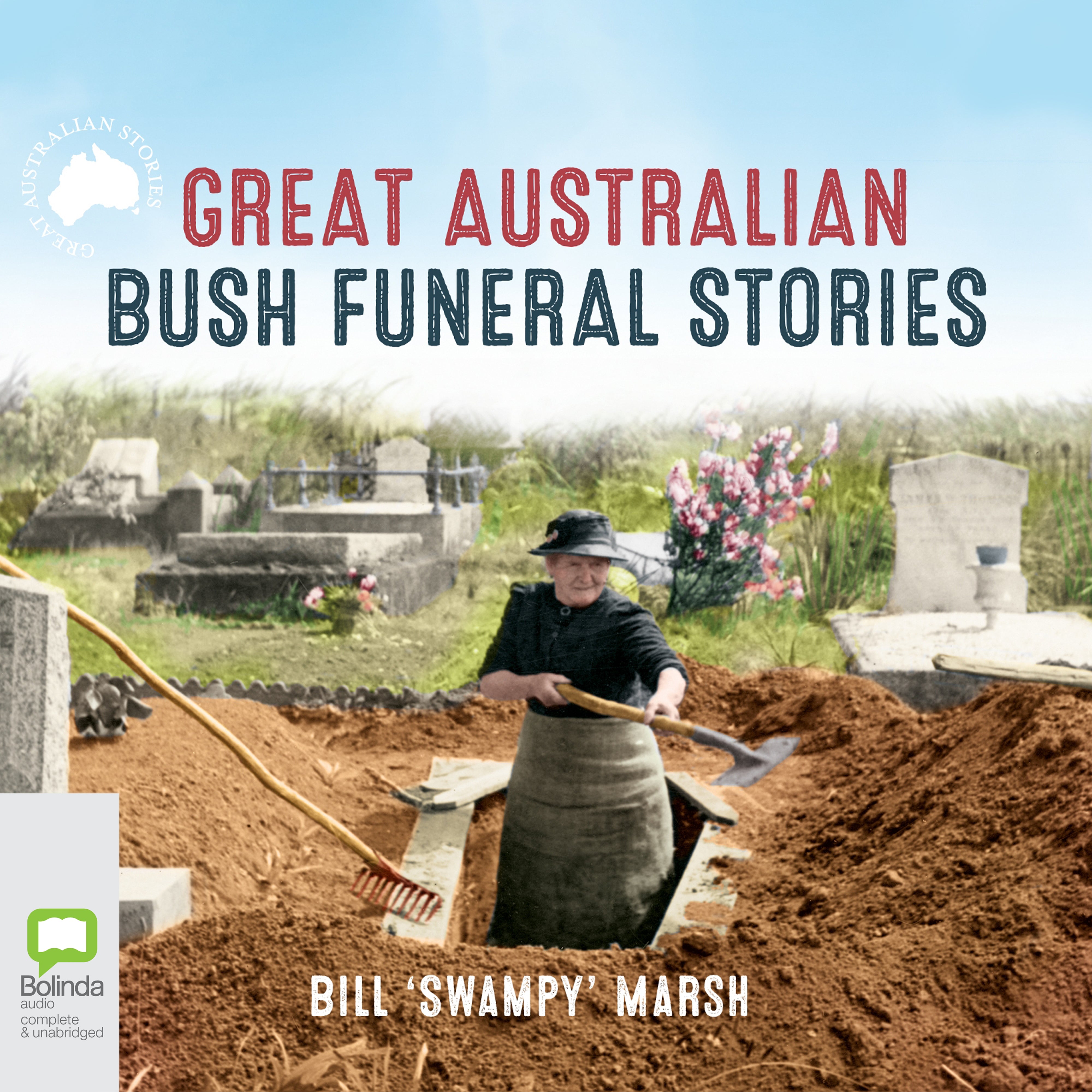 Great Australian Bush Funeral Stories