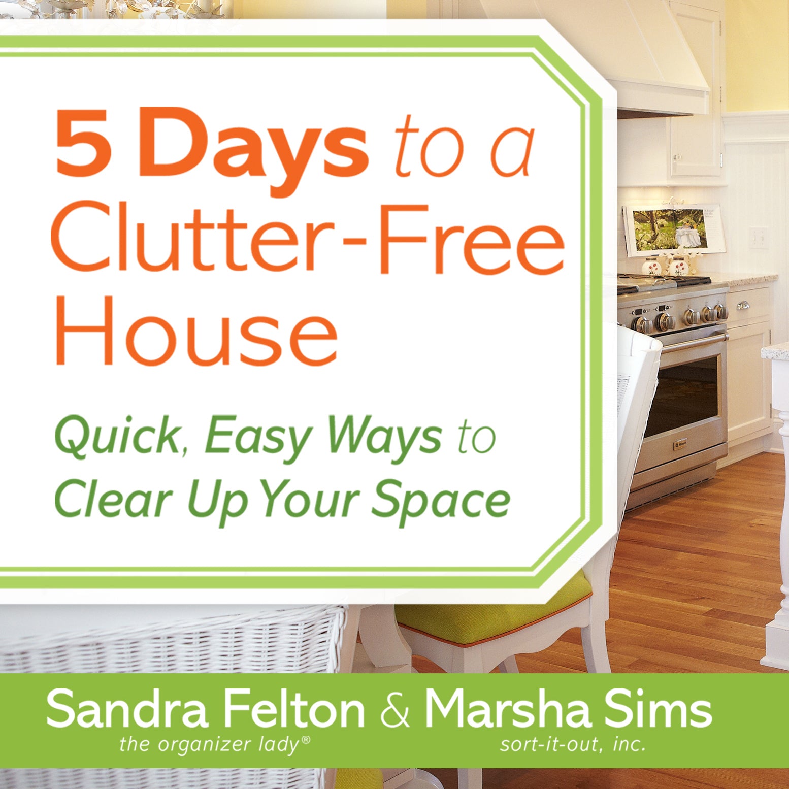 5 Days to a Clutter-Free House