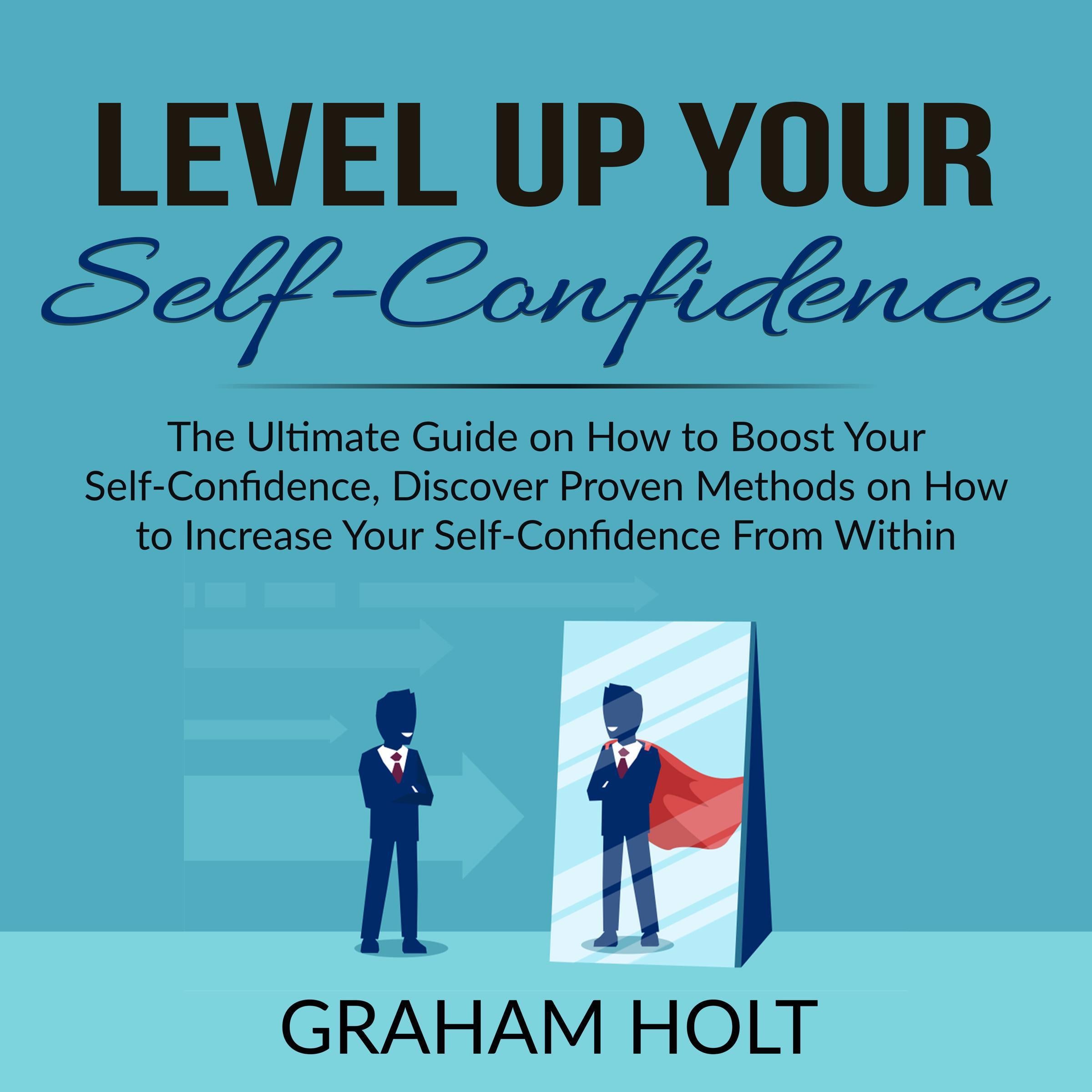 Level Up Your Self-Confidence
