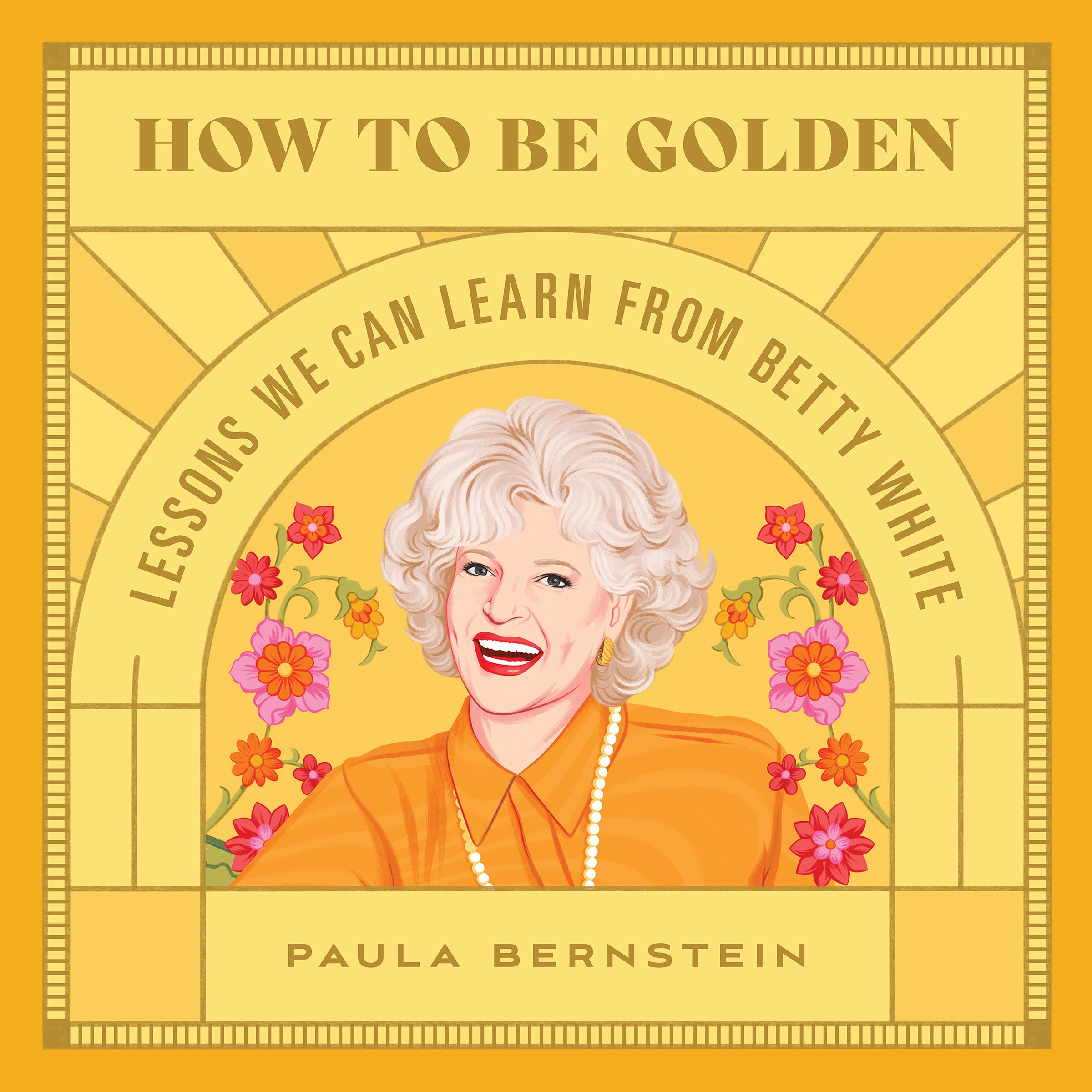 How to Be Golden
