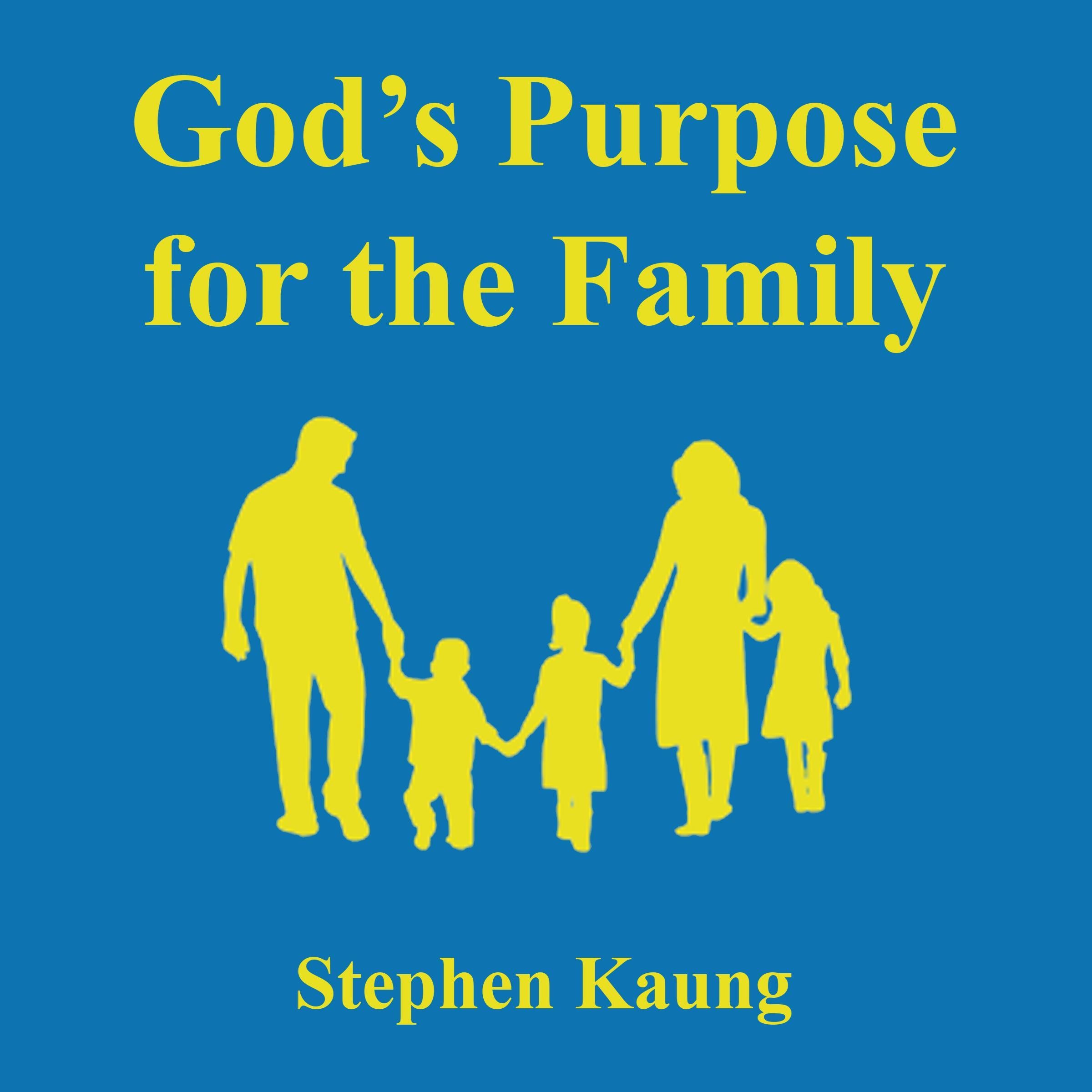 God's Purpose for the Family
