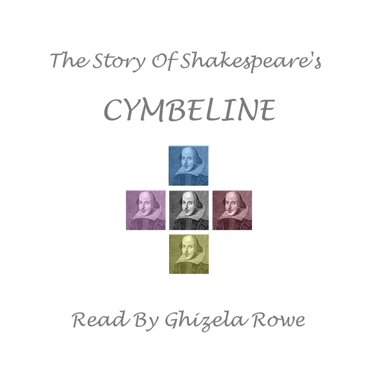 The Story of Shakespeare’s <i>Cymbeline</i>