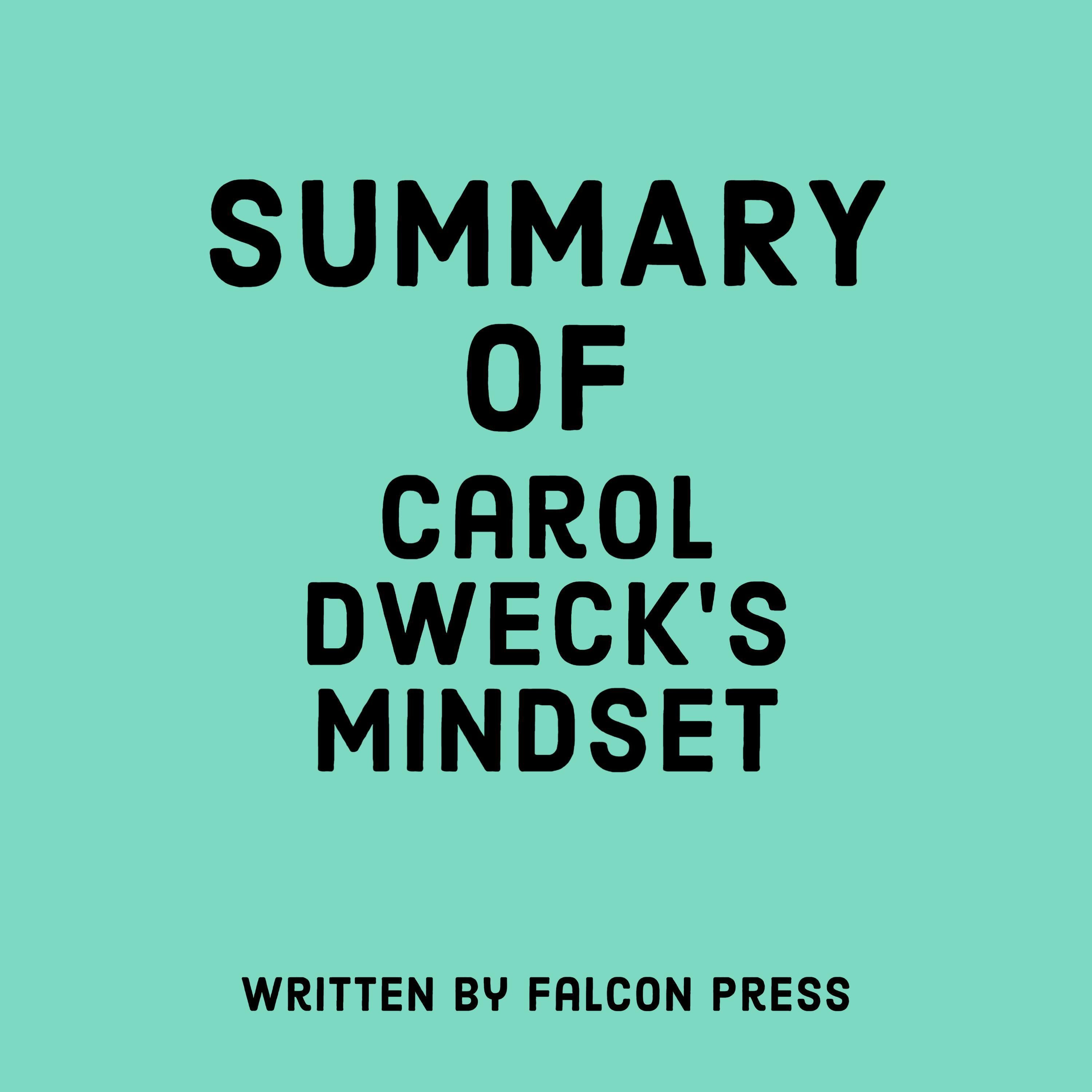 Summary of Carol Dweck’s Mindset