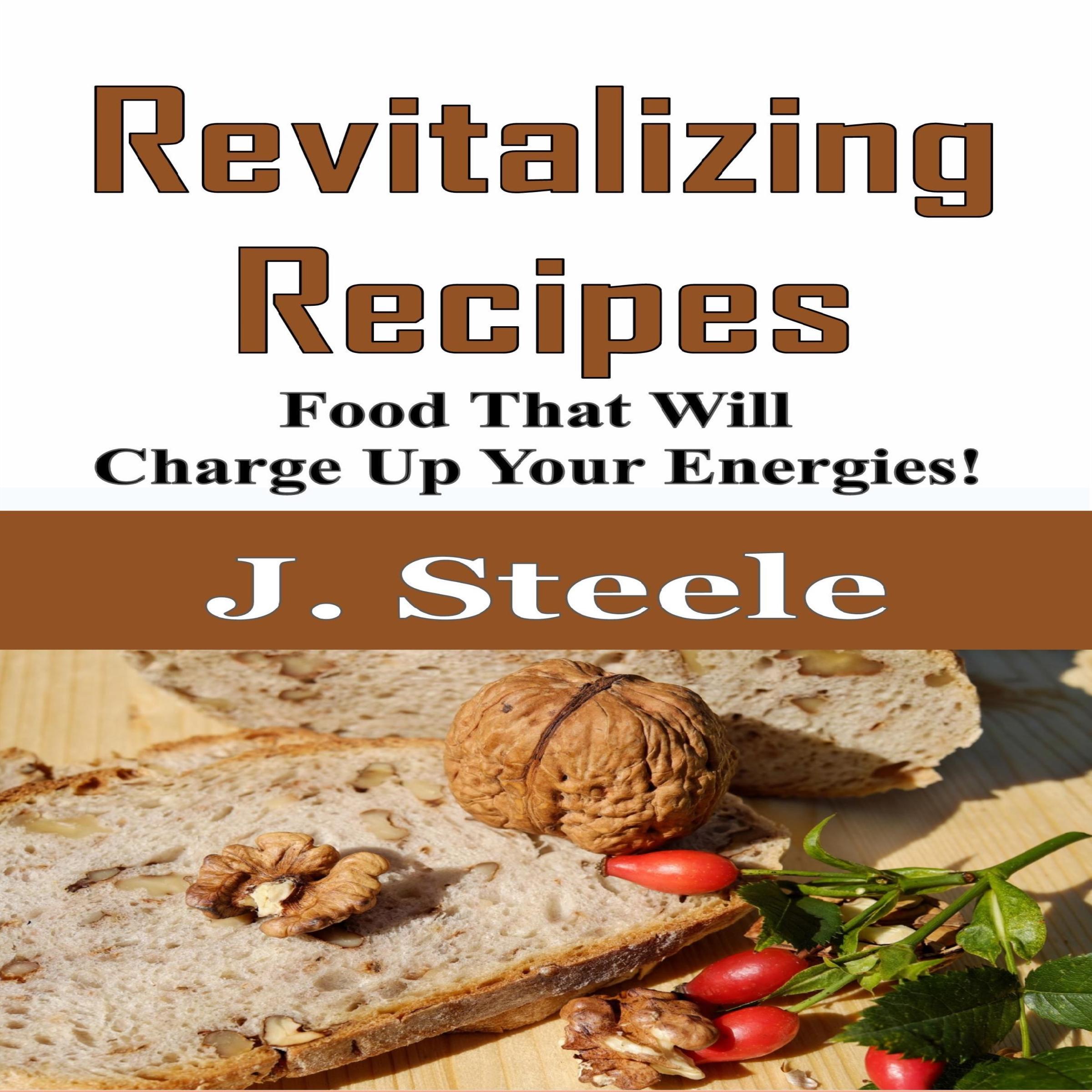 Revitalizing Recipes