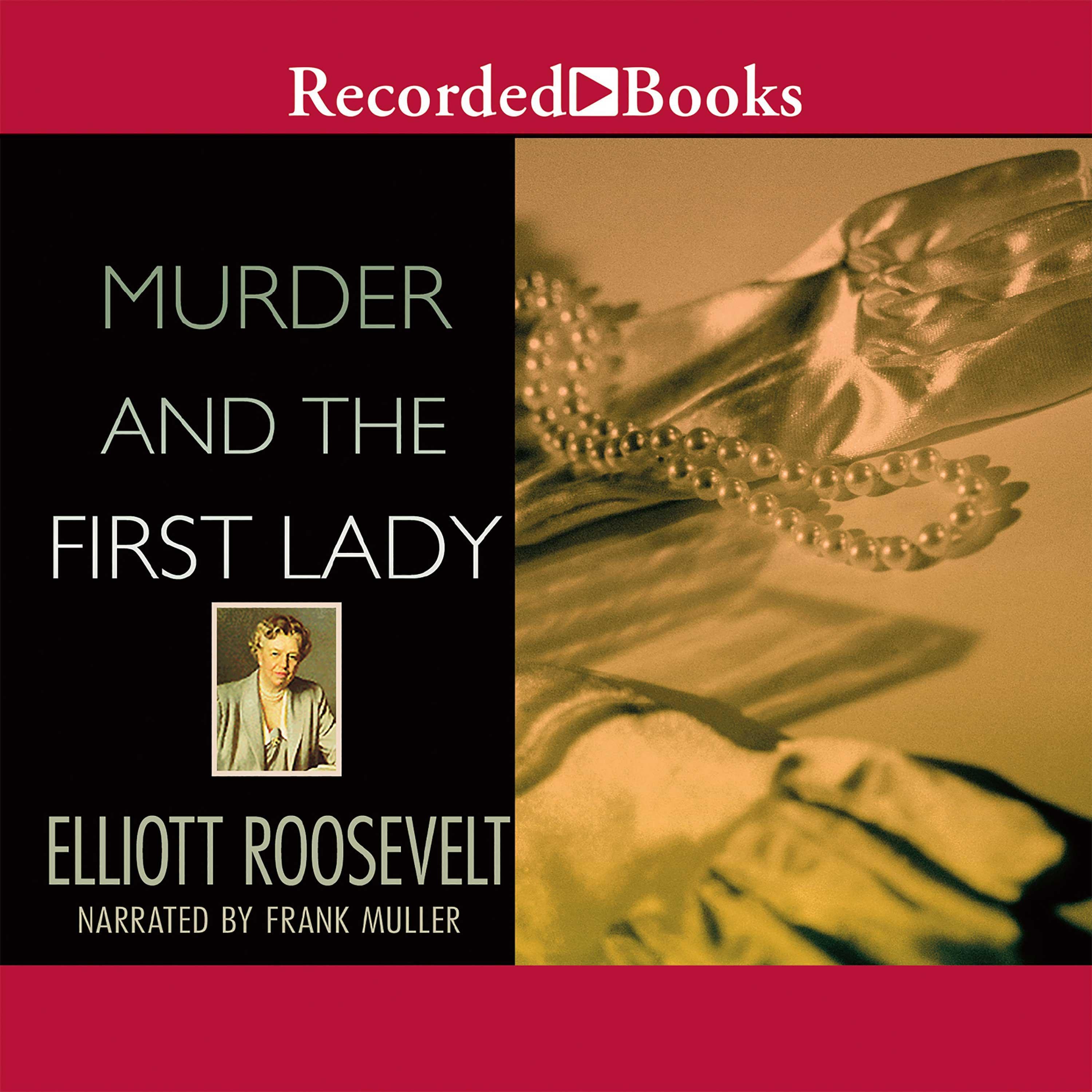 Murder and the First Lady