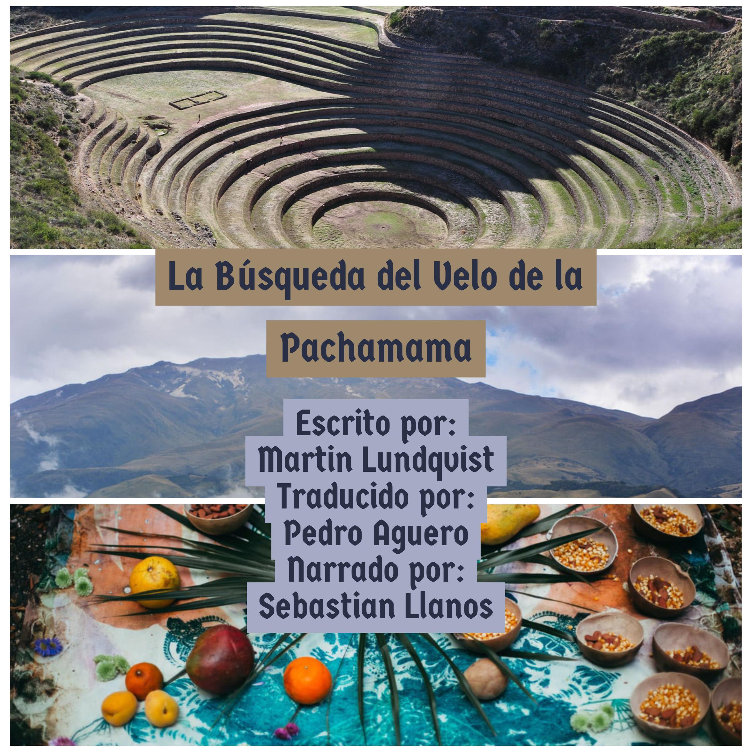 La Búsqueda del Velo de la Pachamama
