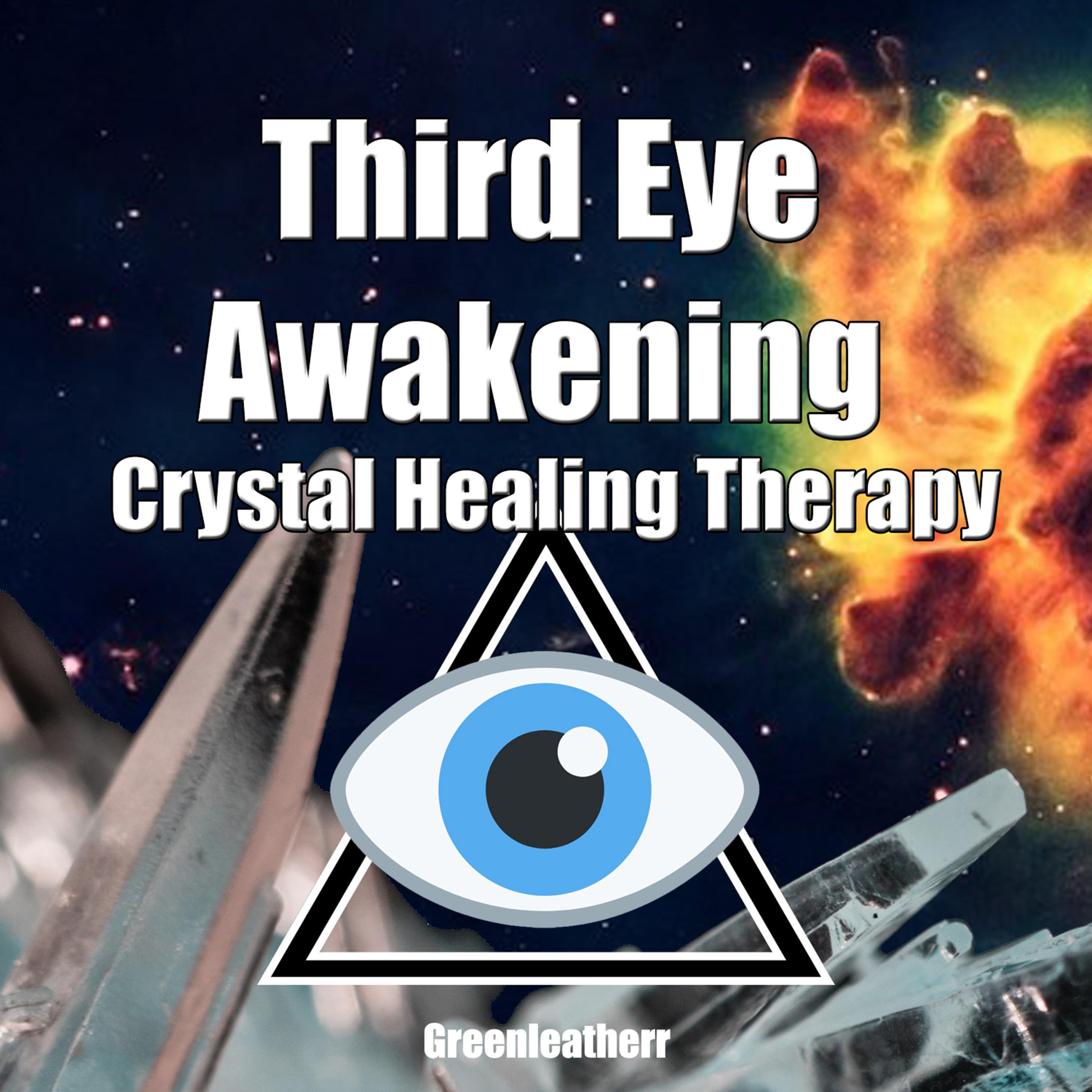 Third Eye Awakening & Crystal Healing Therapy