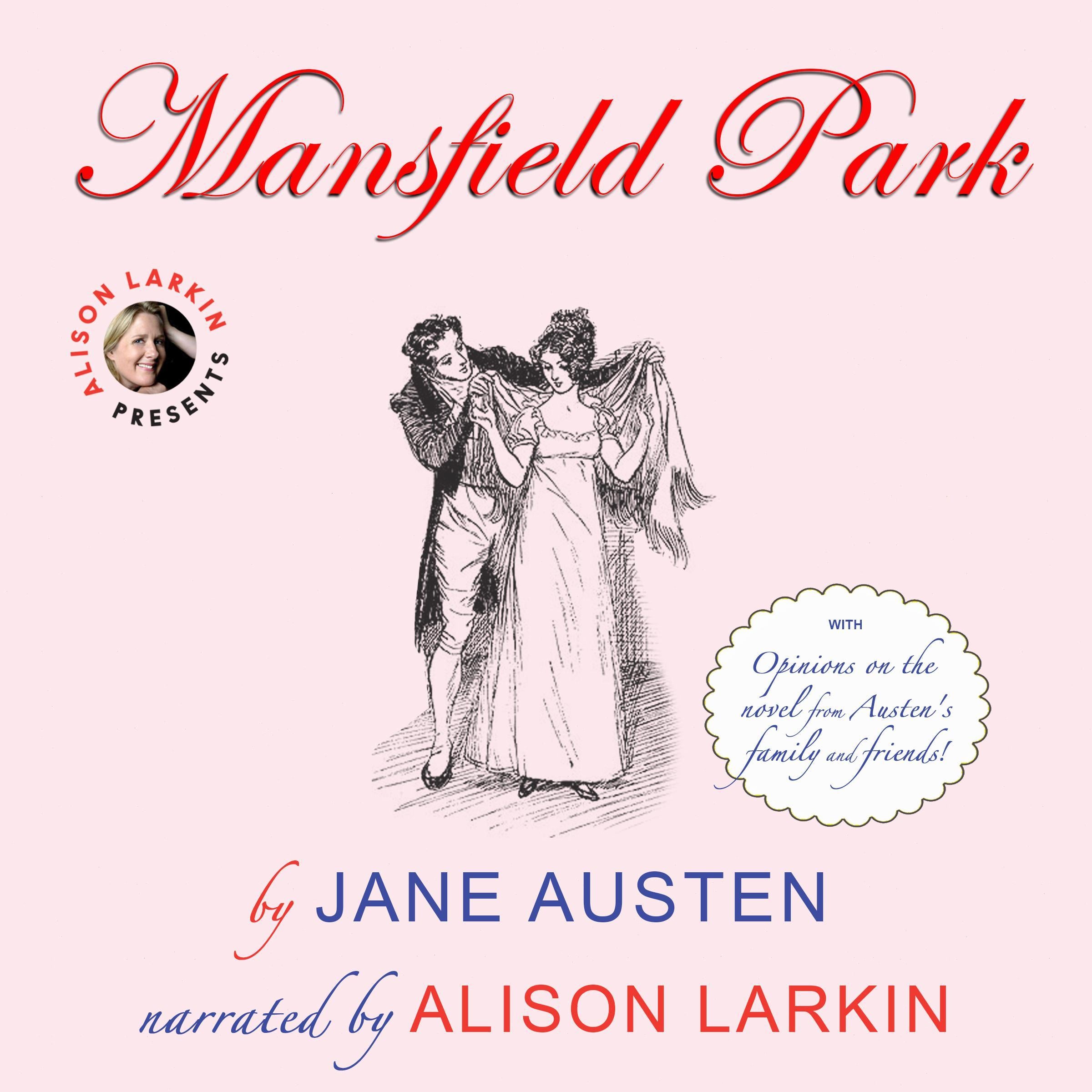 Mansfield Park with opinions on the novel from Austen's family and friends