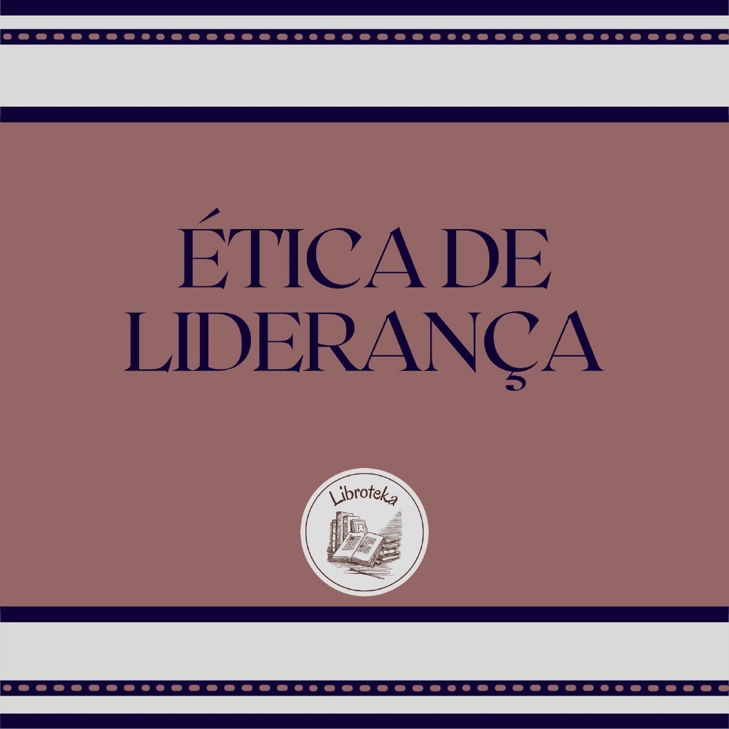 ÉTICA DE LIDERANÇA