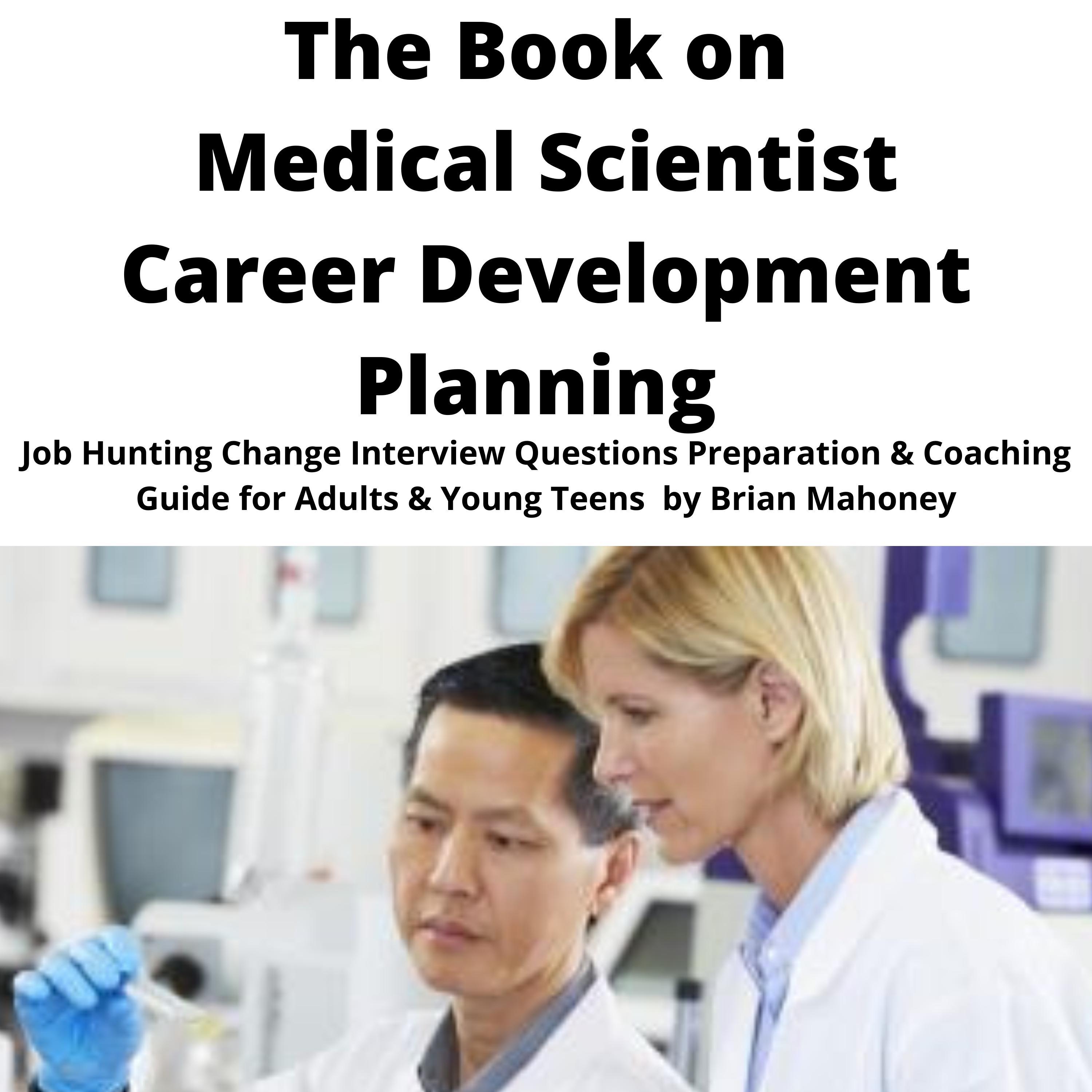 The Book on Medical Scientist Career Development Planning