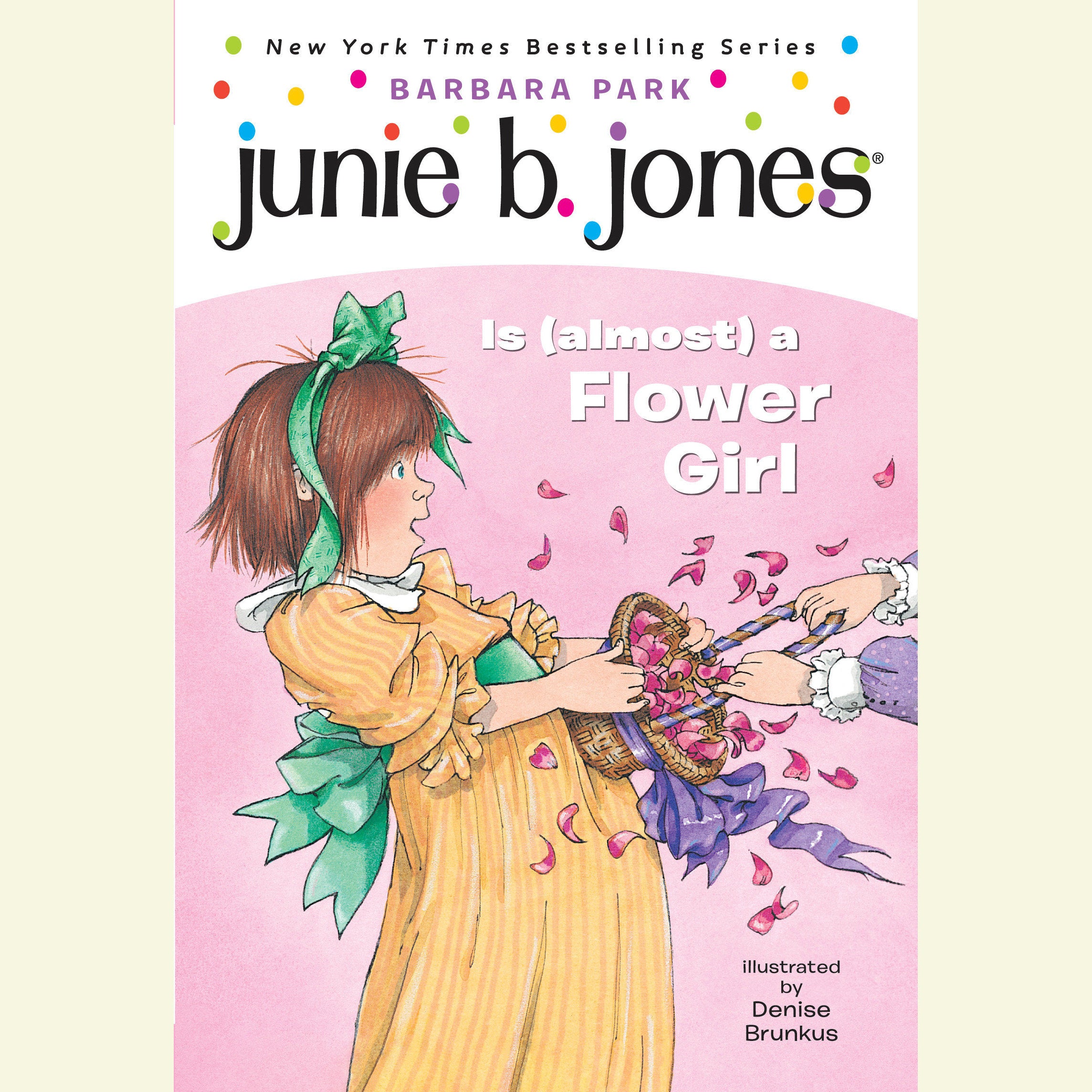 Junie B. Jones Is (Almost) a Flower Girl