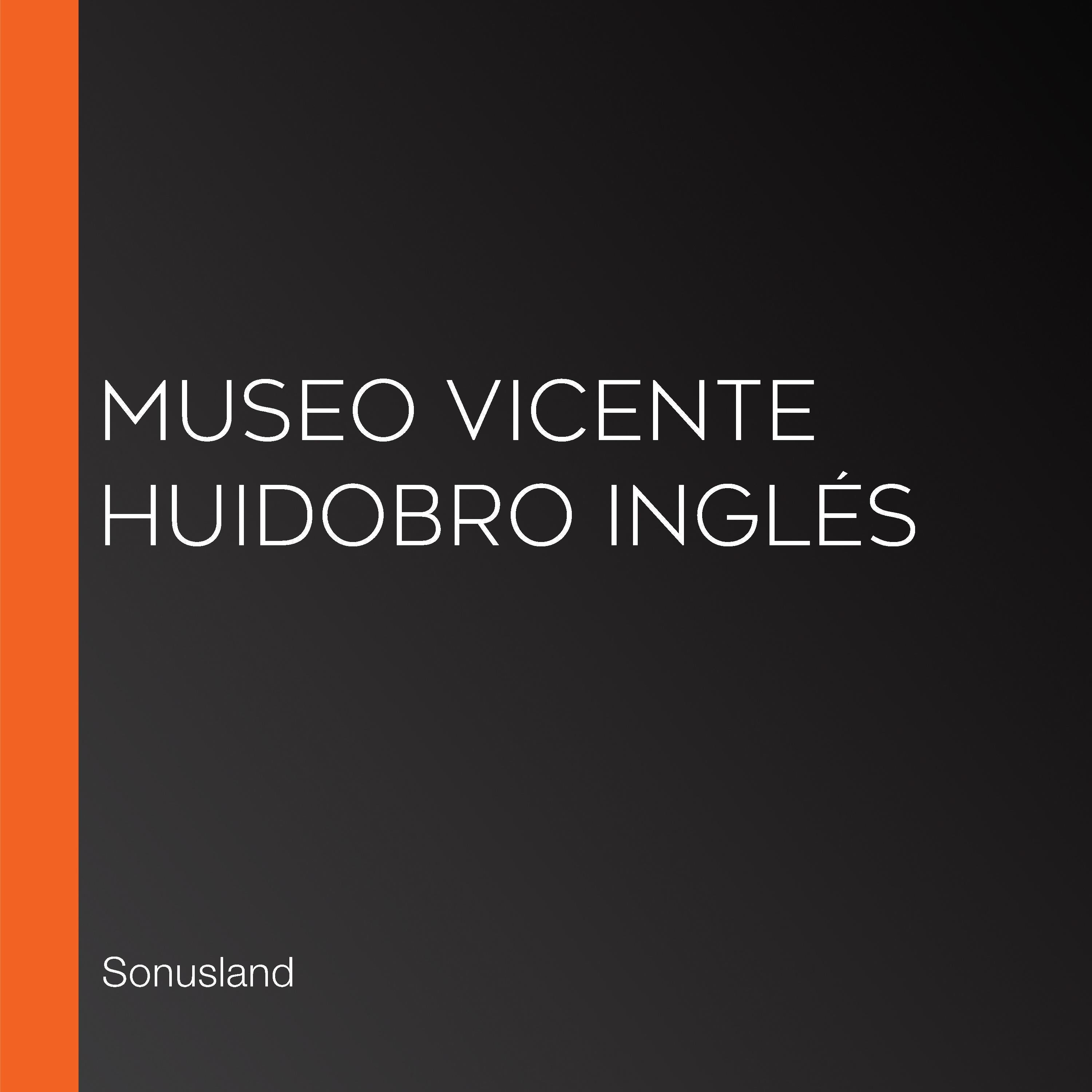 Museo Vicente Huidobro Inglés