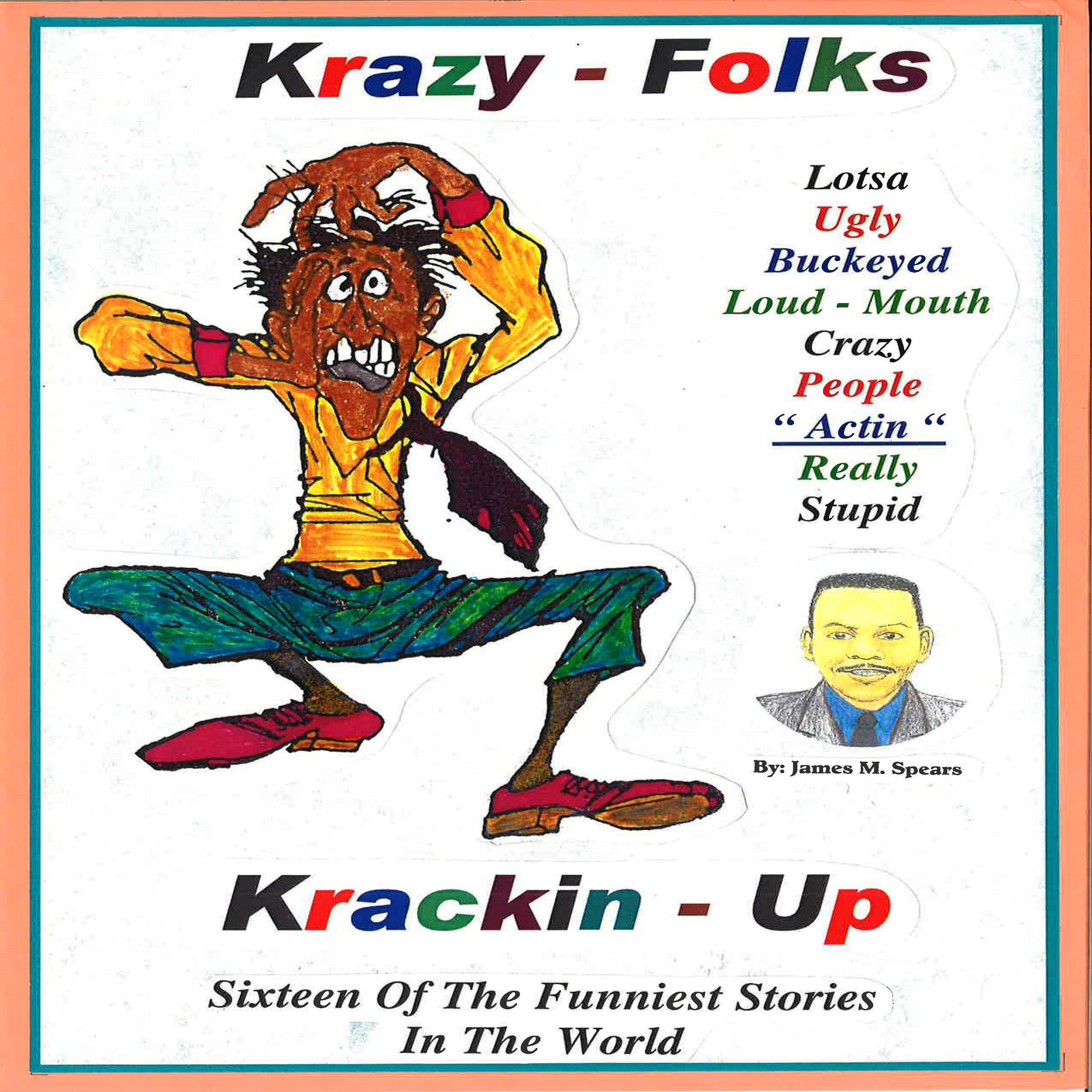 Krazy Folks Krackin Up