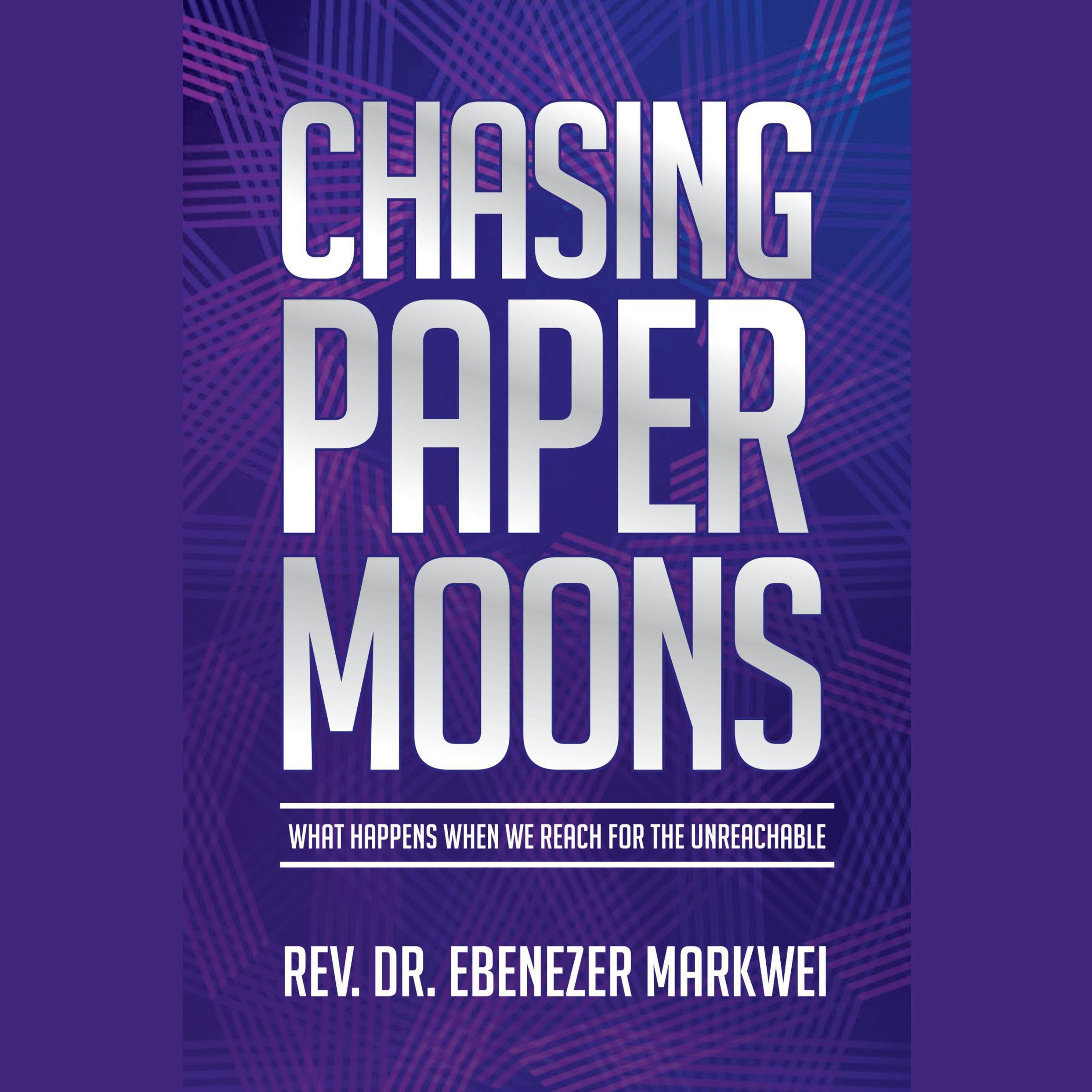 Chasing Paper Moons