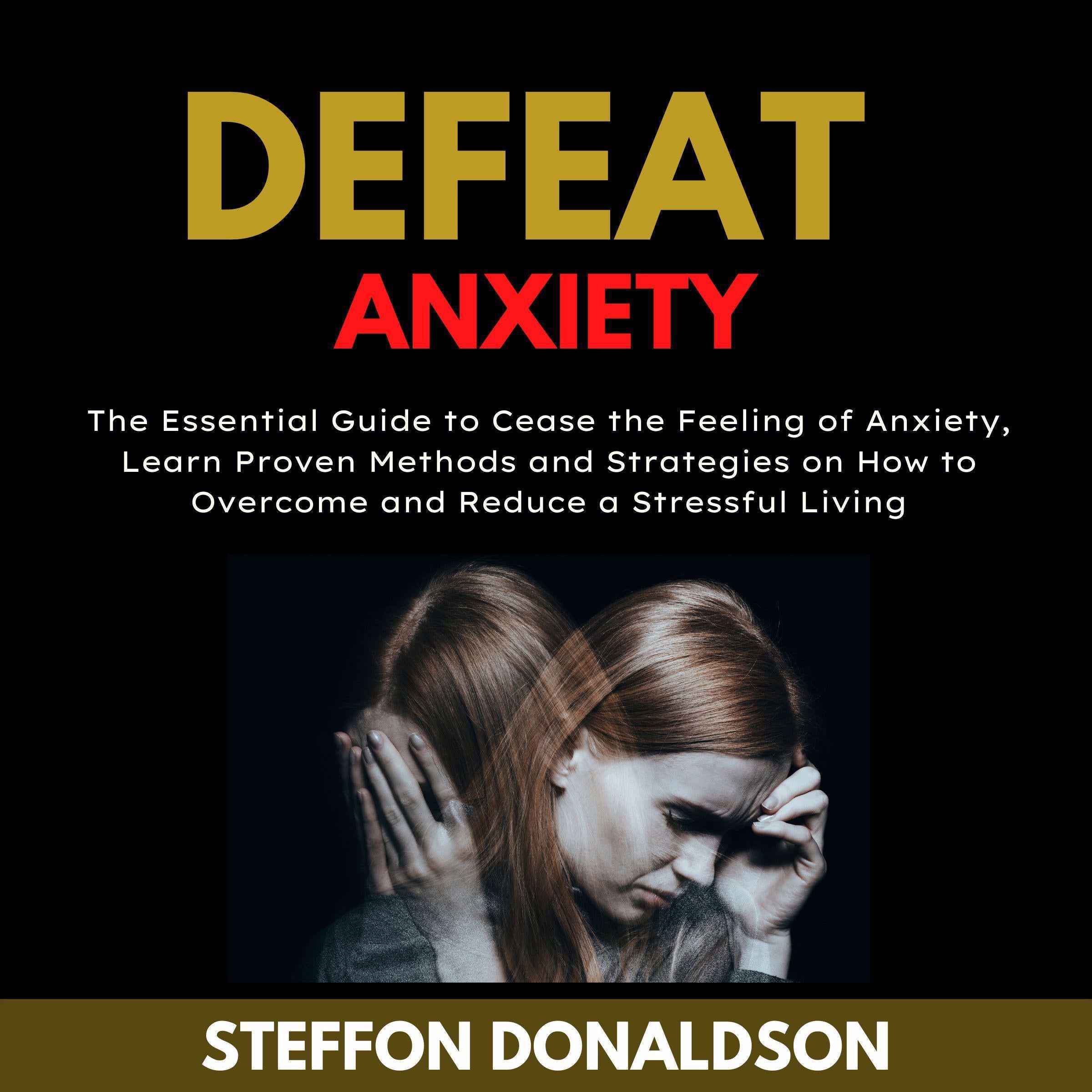 Defeat Anxiety